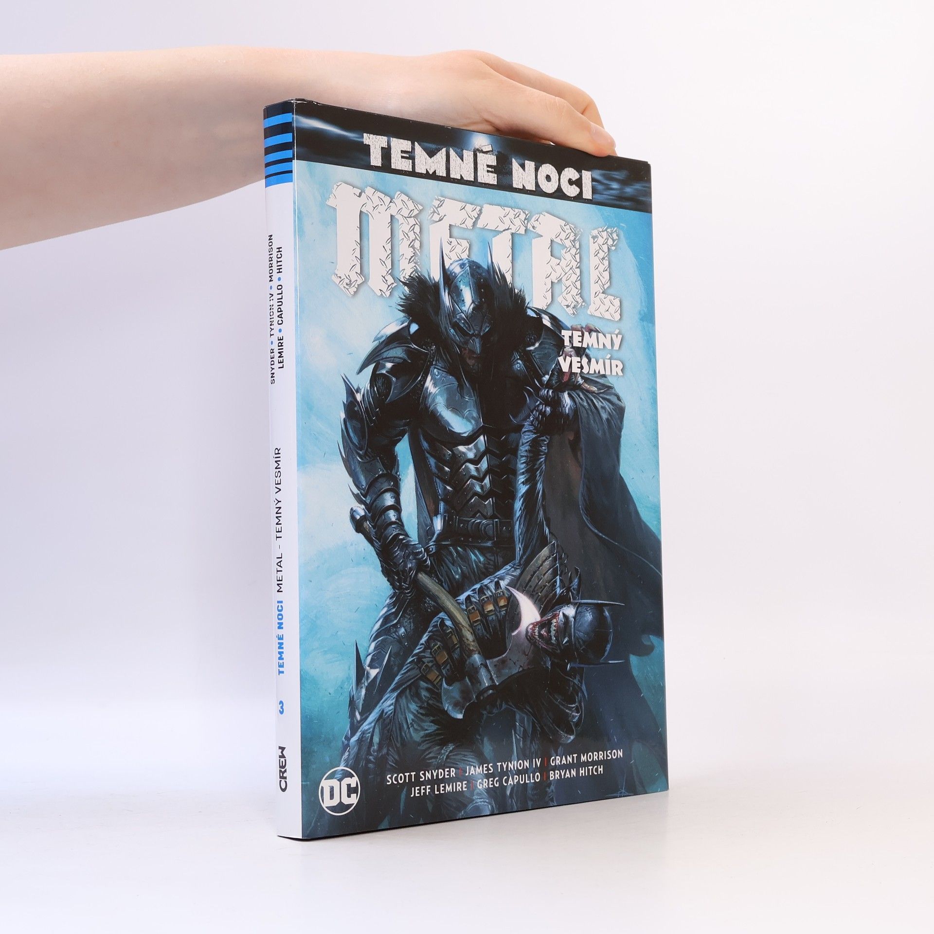 Robert Venditti Metal: Temné noci 3: Temný vesmír