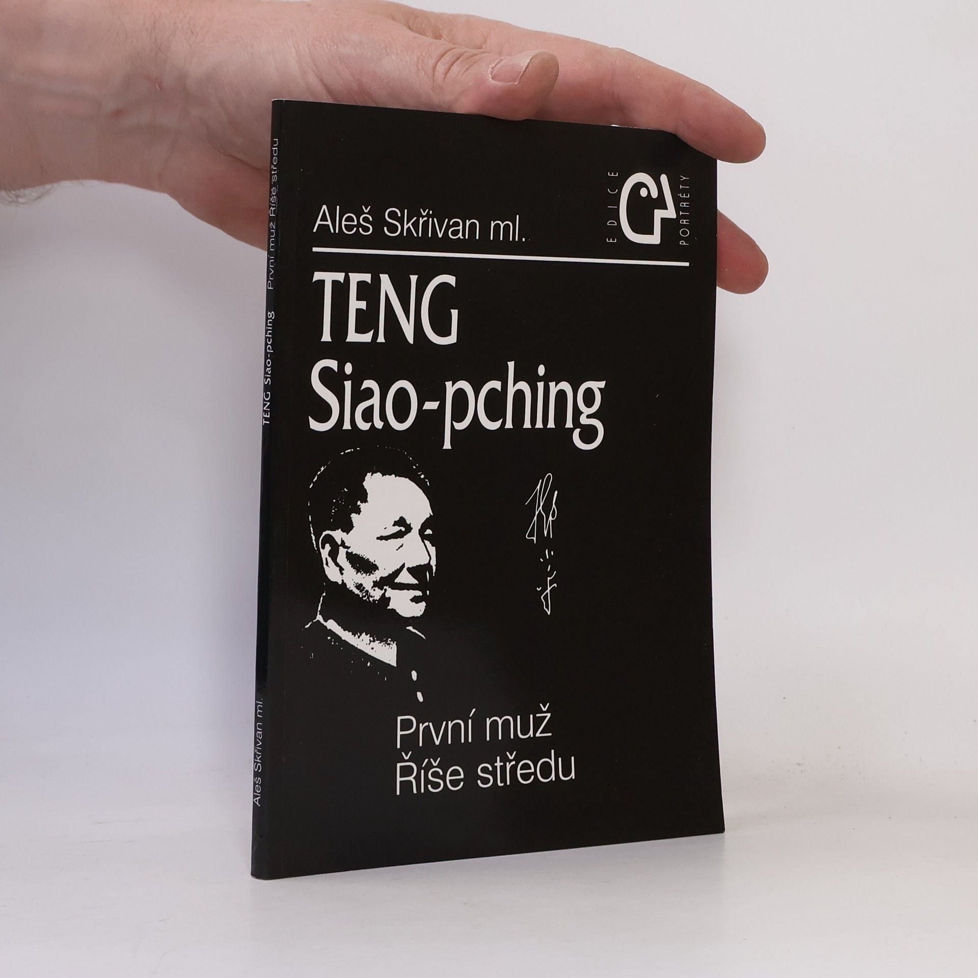 Aleš Skřivan Teng Siao-pching: První muž Říše středu