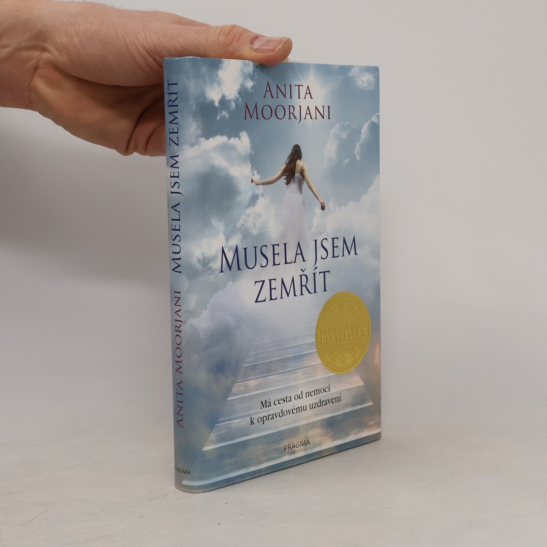 Anita Moorjani Musela jsem zemřít