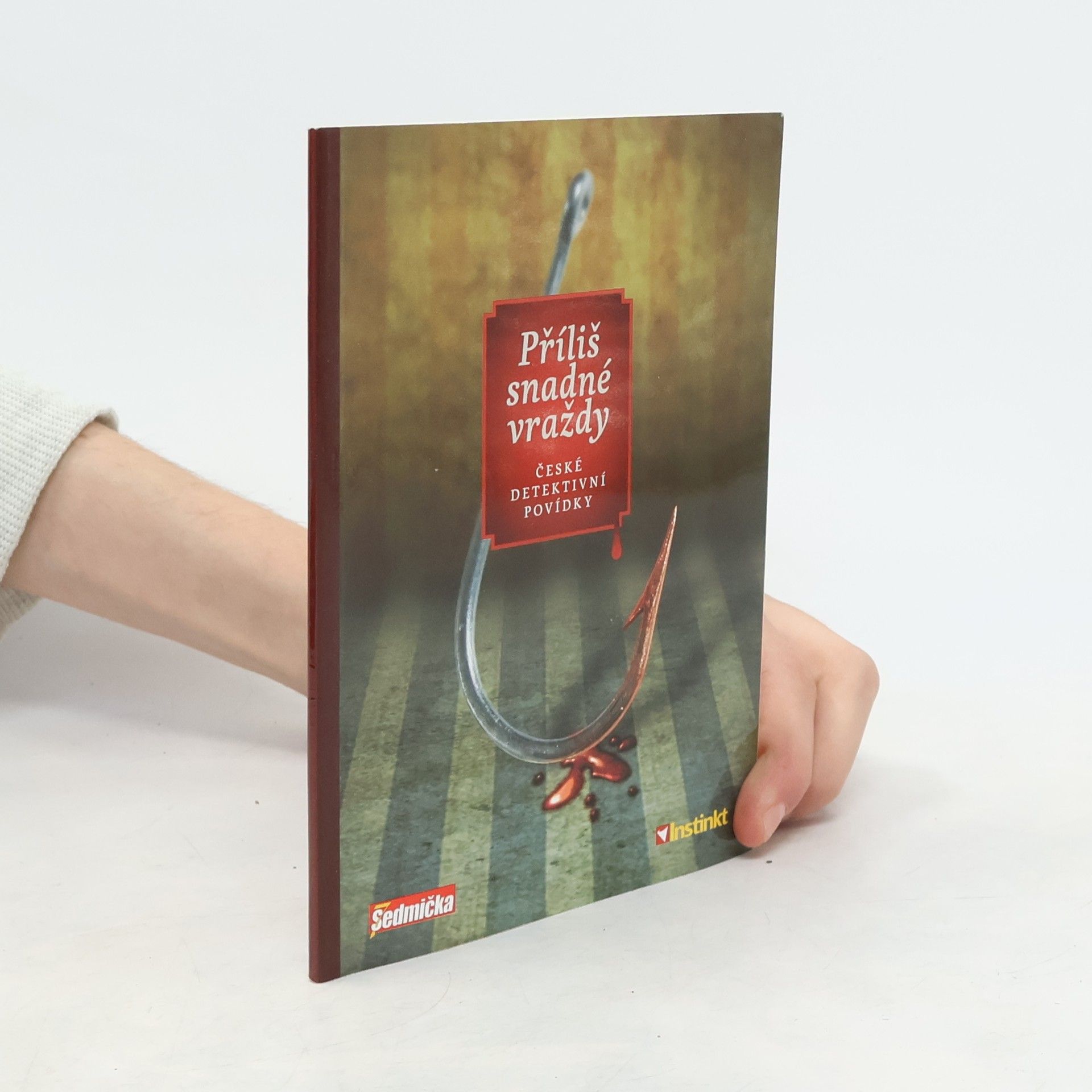 Jan Cimický Příliš snadné vraždy : české detektivní povídky