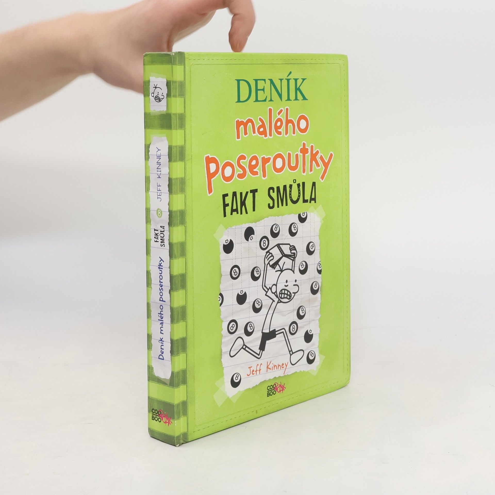 Jeff Kinney Deník malého poseroutky 8. Fakt smůla