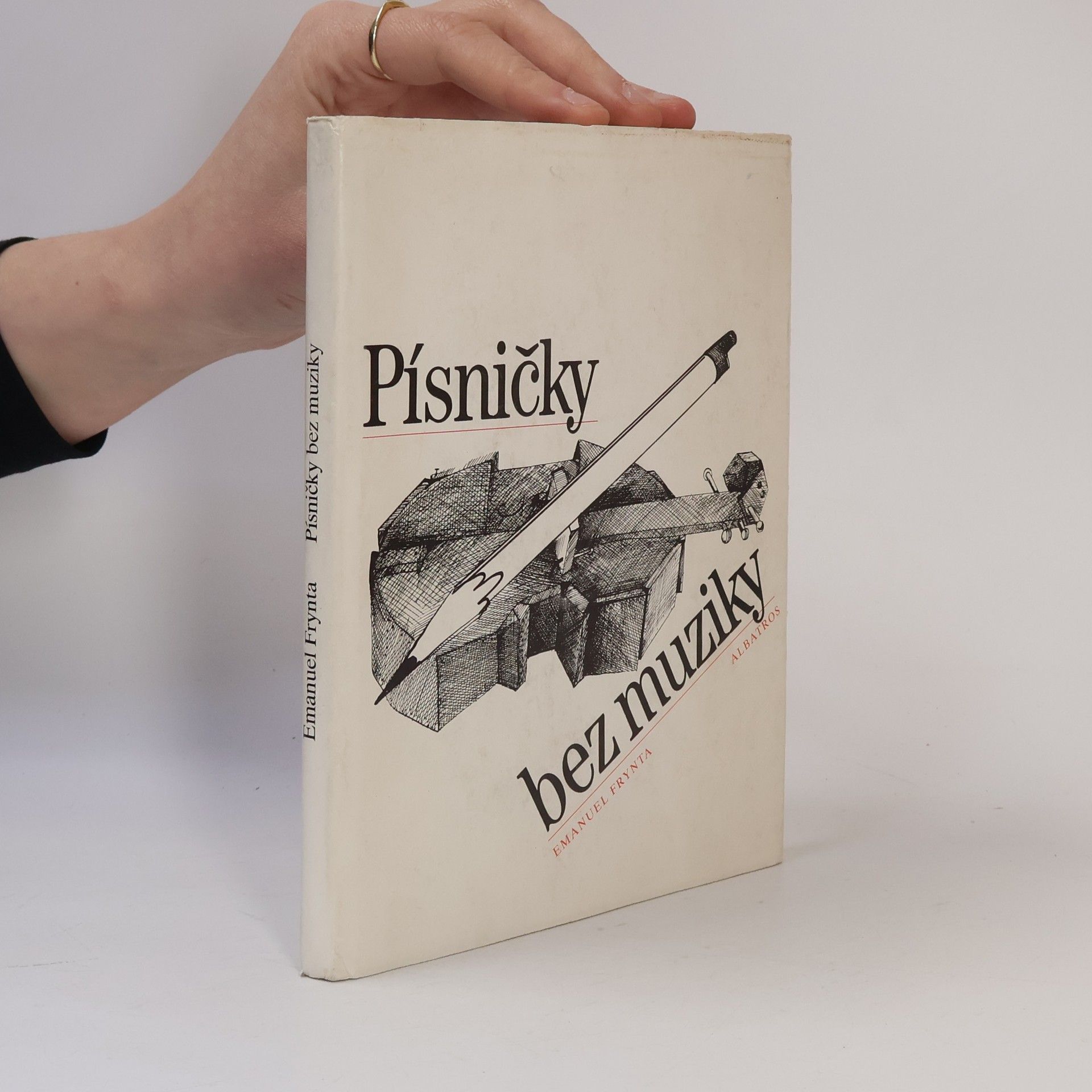 Emanuel Frynta Písničky bez muziky