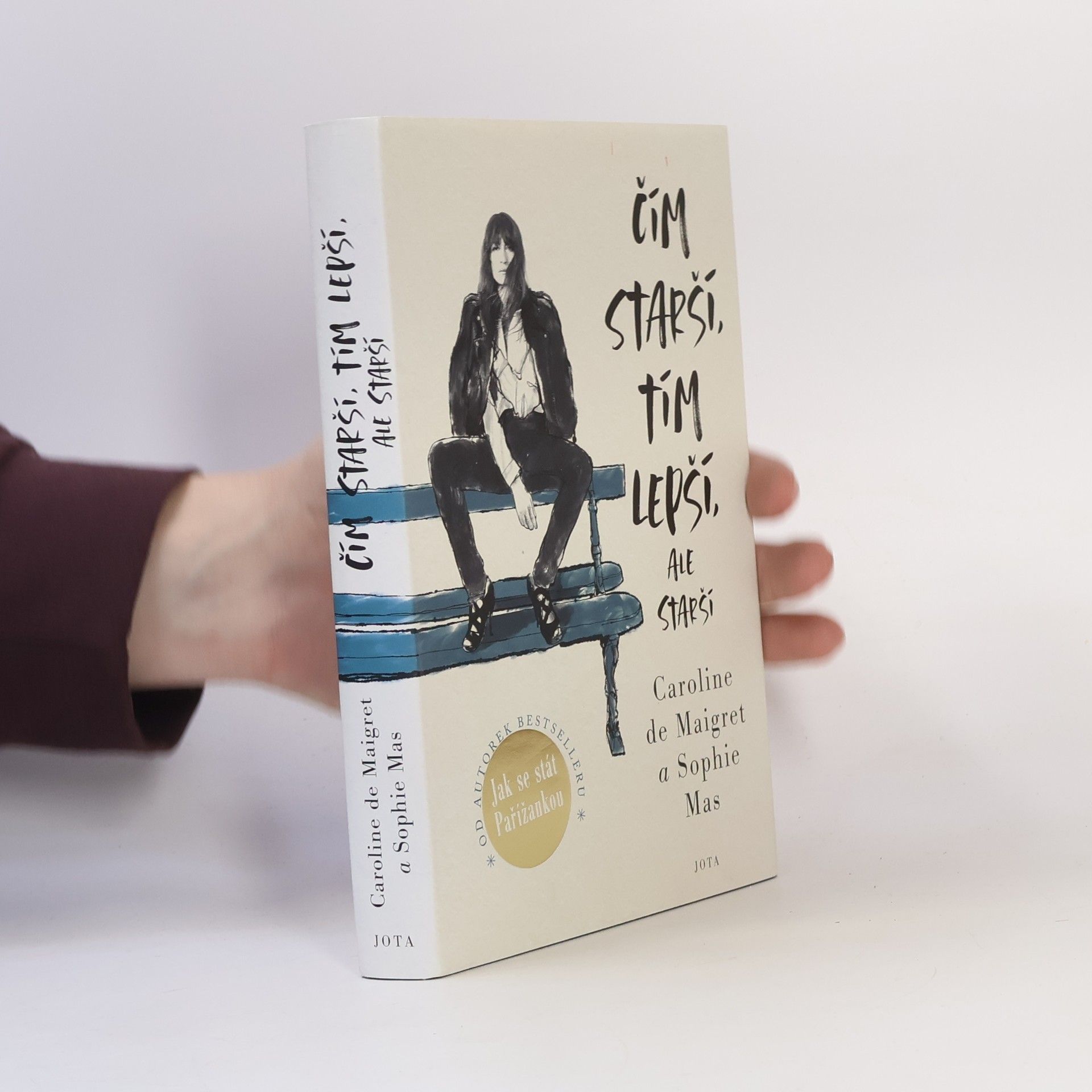 Caroline /de Maigret Čím starší, tím lepší, ale starší