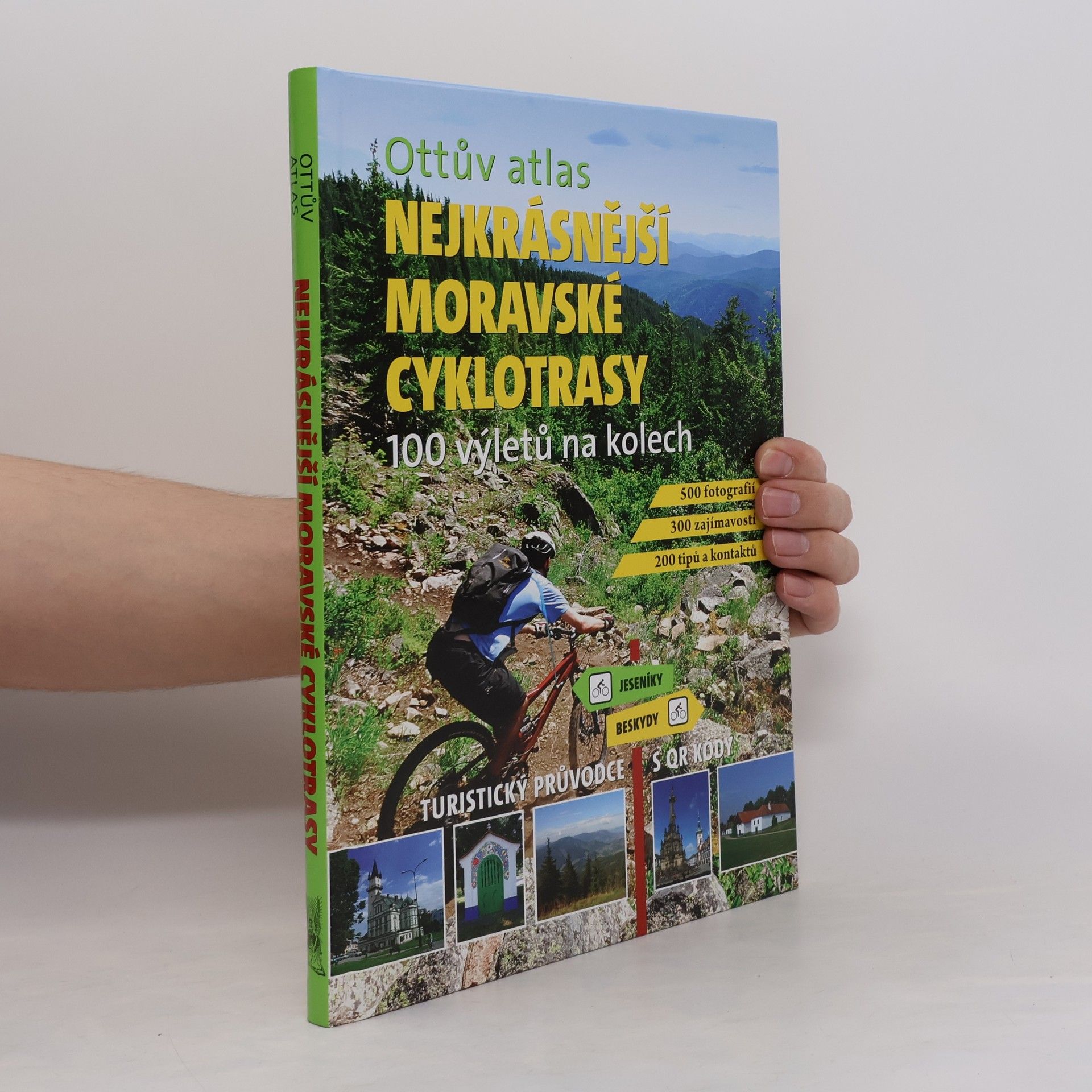 Ivo Paulík Ottův atlas Nejkrásnější moravské cyklotrasy: 100 výletů na kolech