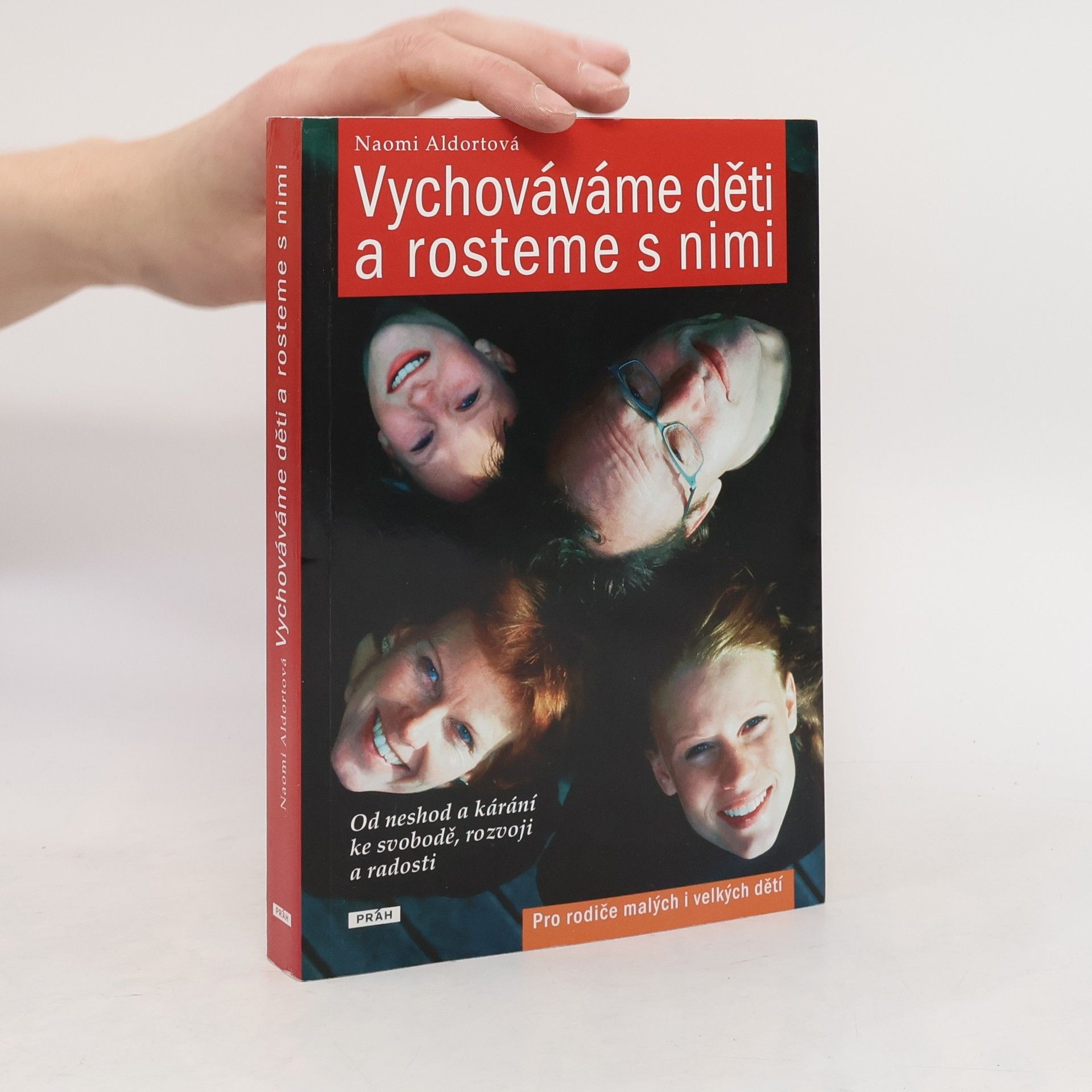 Naomi Aldort Vychováváme děti a rosteme s nimi