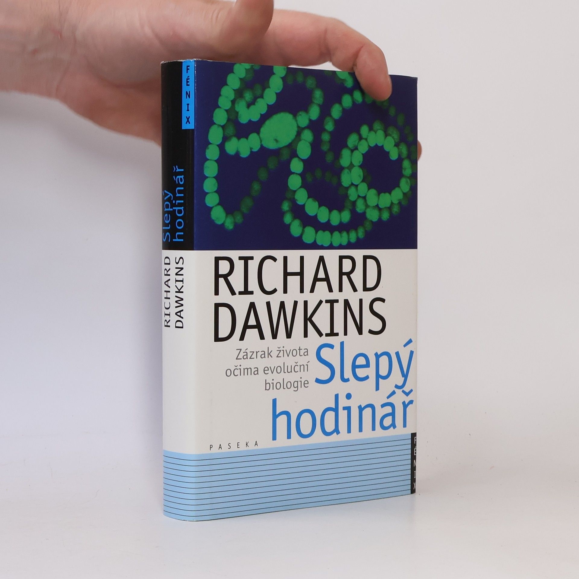Richard Dawkins Slepý hodinář. Zázrak života očima evoluční biologie