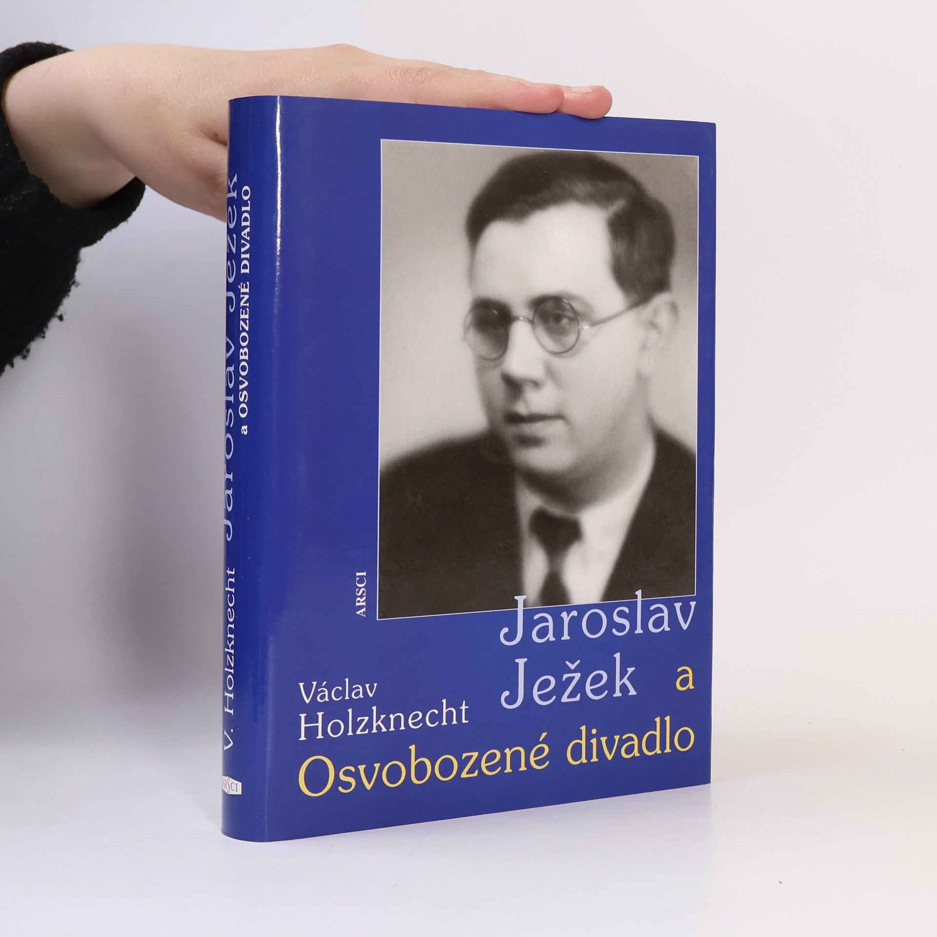 Václav Holzknecht Jaroslav Ježek a Osvobozené divadlo