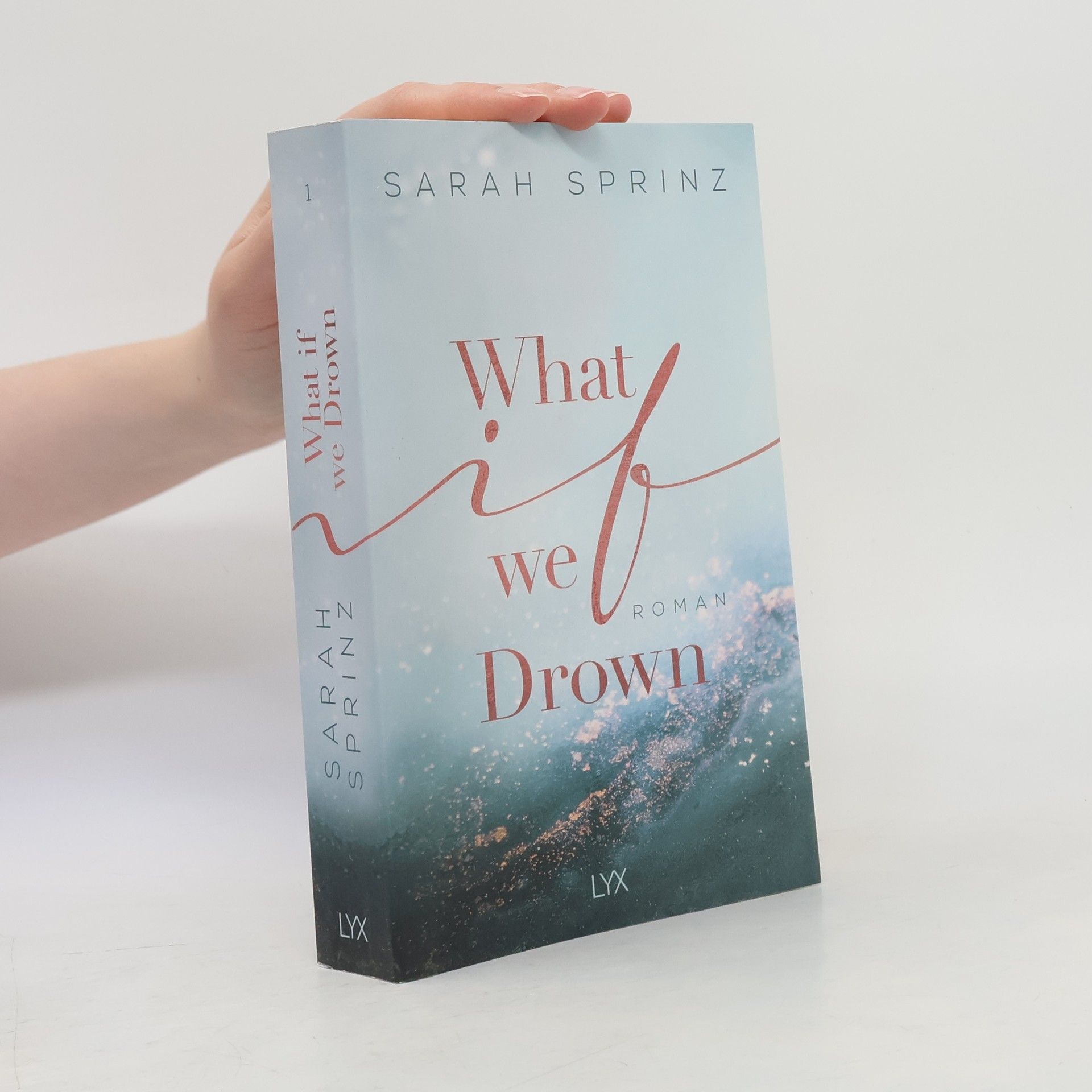 Sarah Sprinz What if we drown