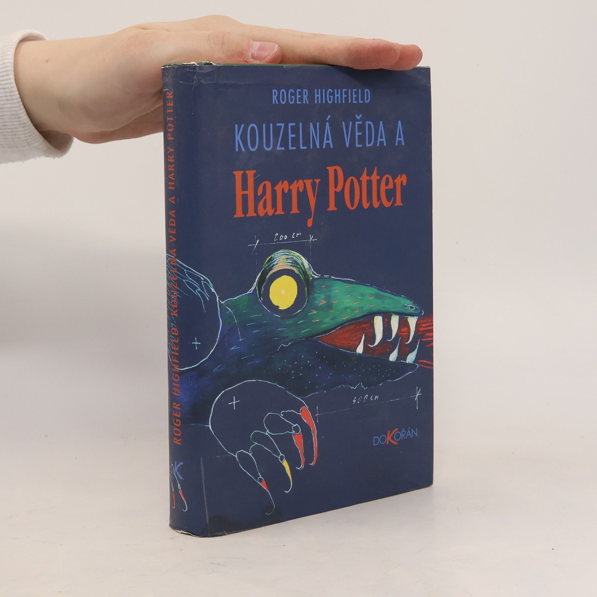 Roger Highfield Kouzelná věda a Harry Potter
