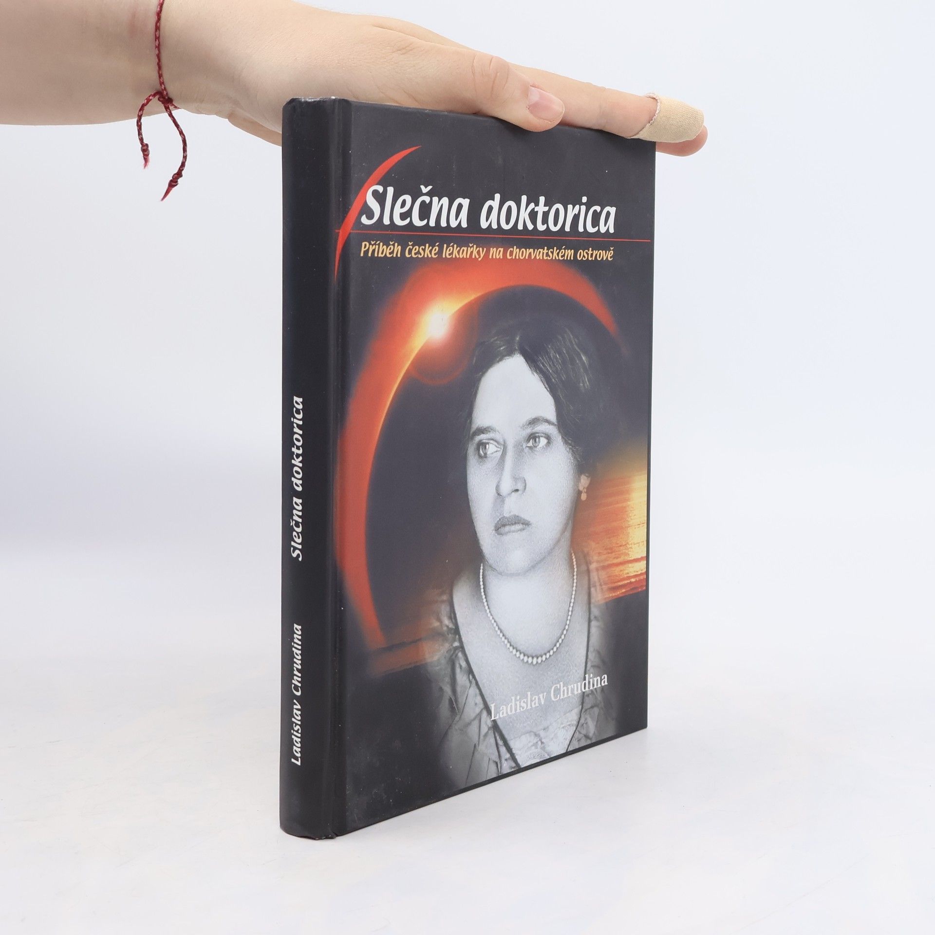Ladislav Chrudina Slečna doktorica (Příběh české lékařky na chorvatském ostrově)