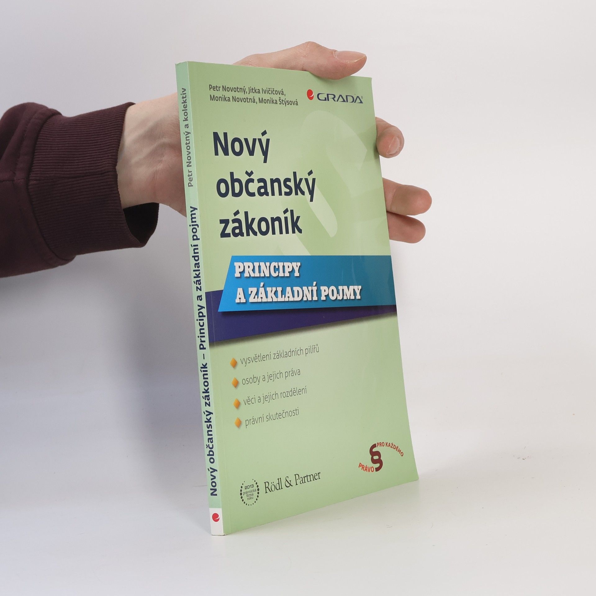 Petr Novotný Nový občanský zákoník. Principy a základní pojmy