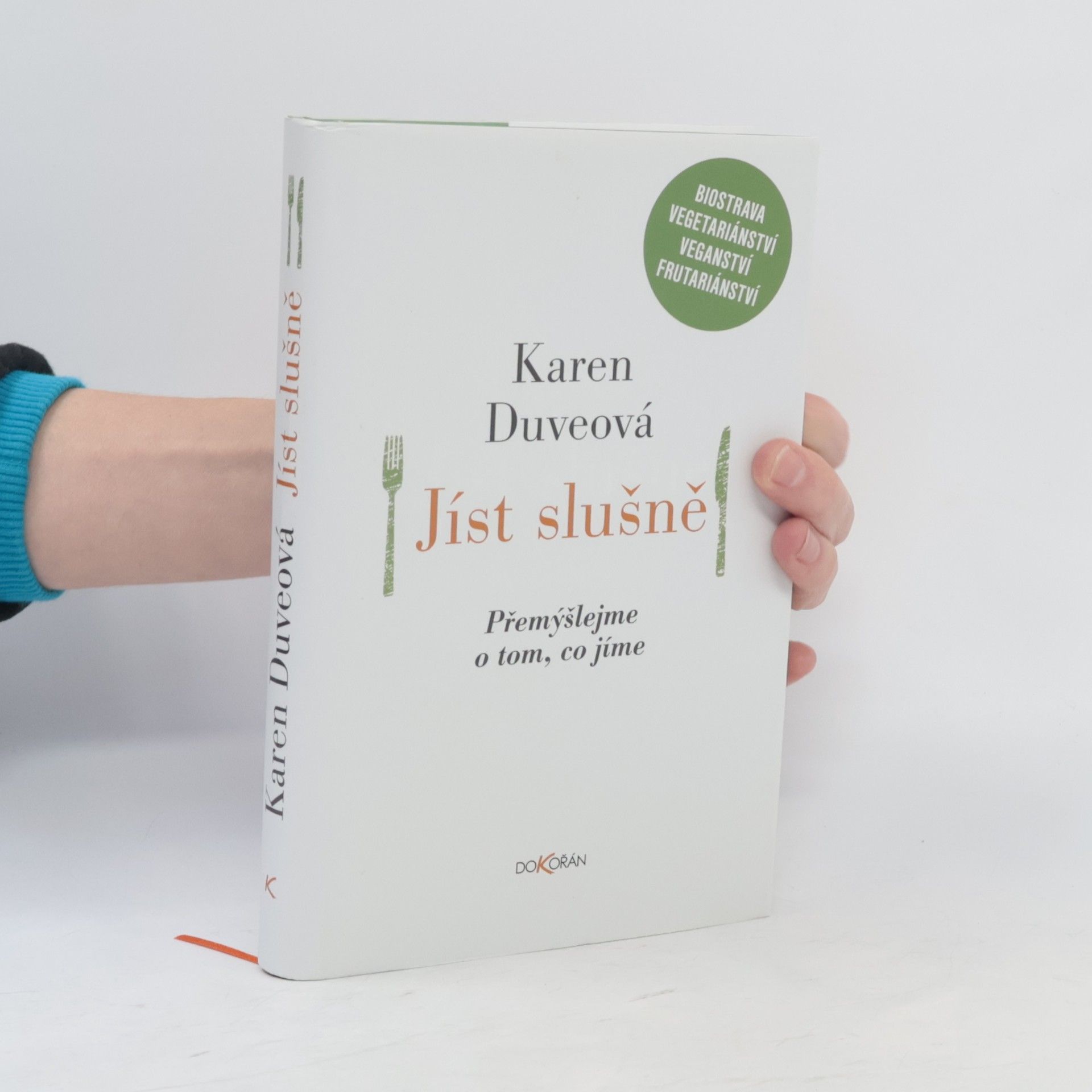 Karen Duve Jíst slušně
