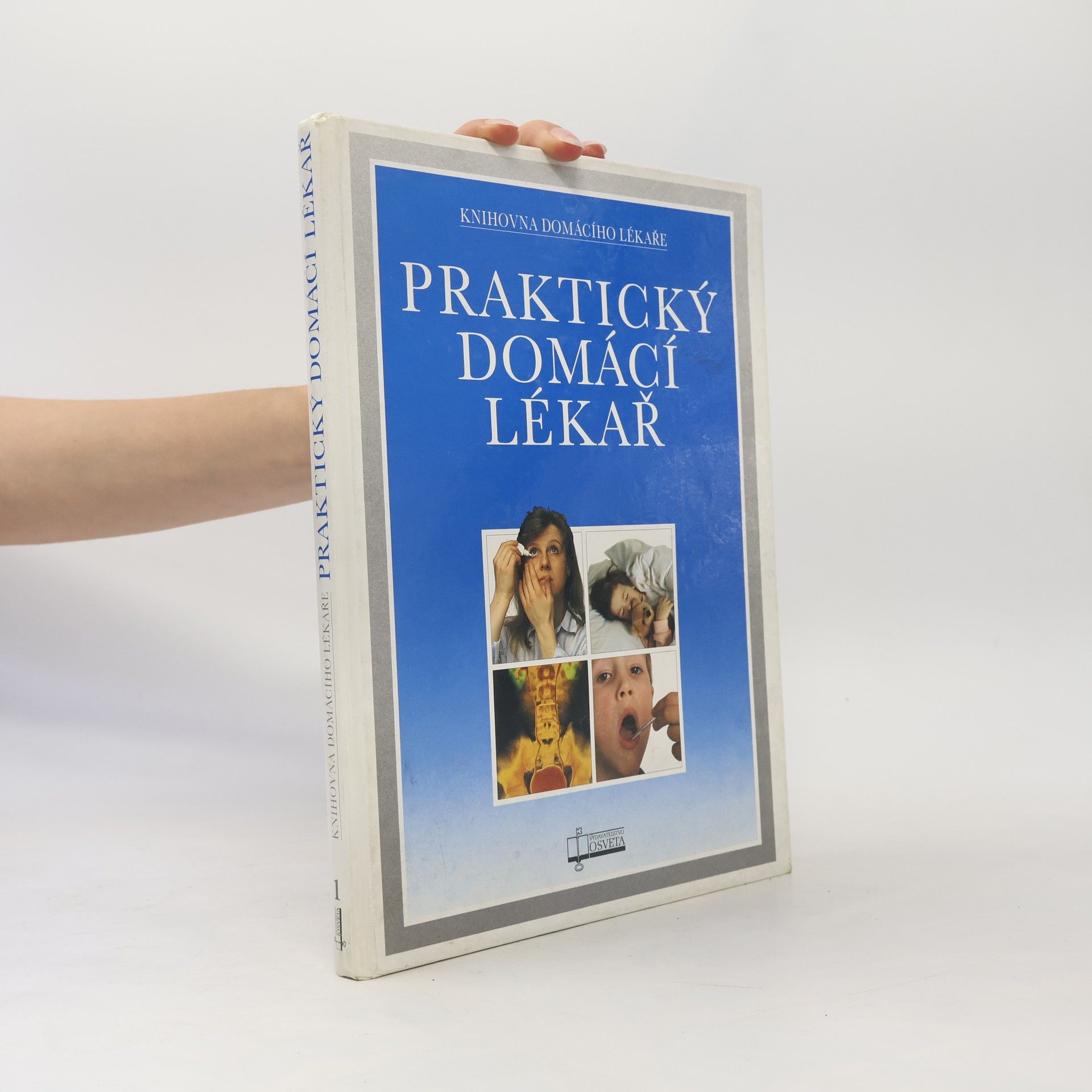 Various authors Praktický domácí lékař