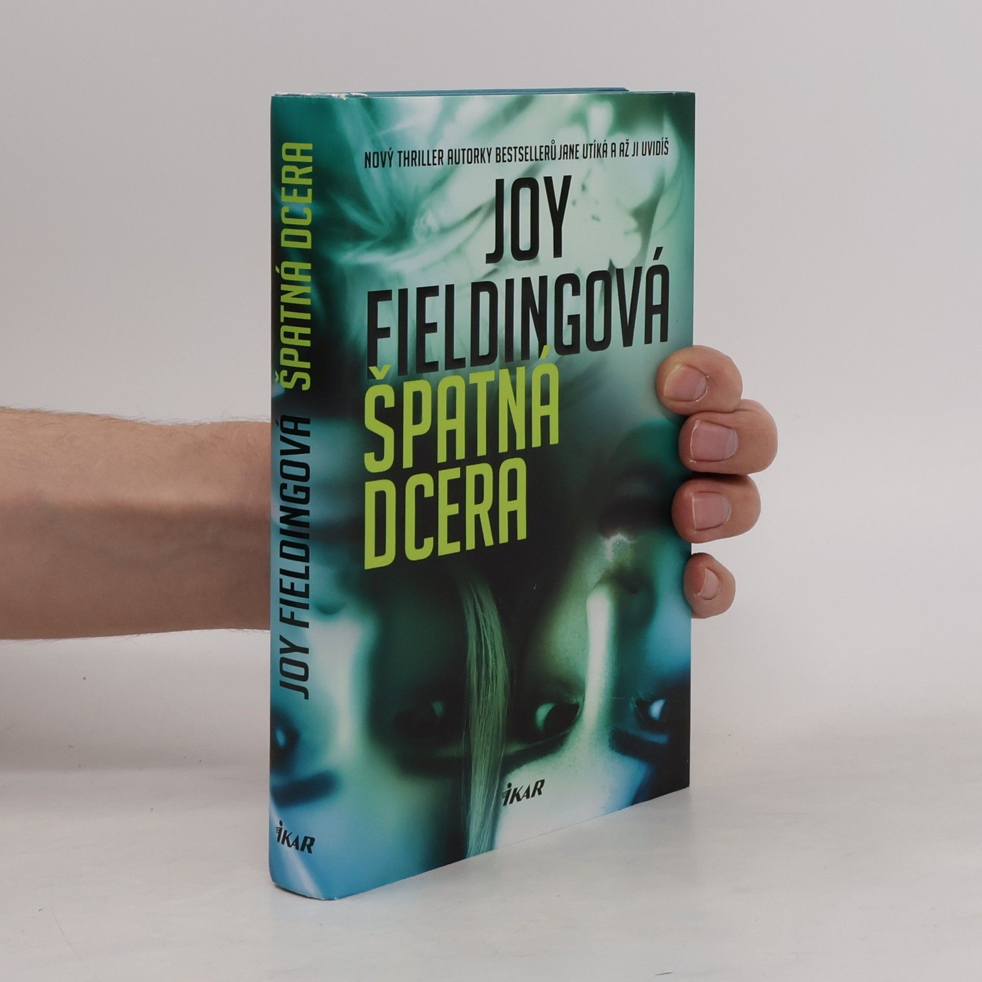 Joy Fielding Špatná dcera