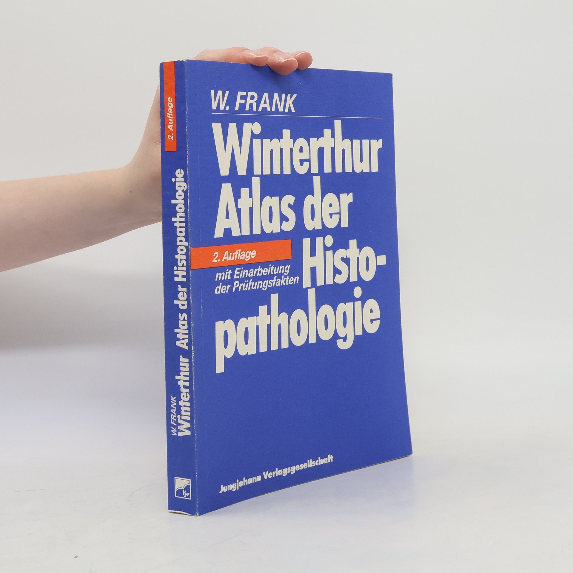 GK-orientierter Winterthur-Atlas der Histopathologie