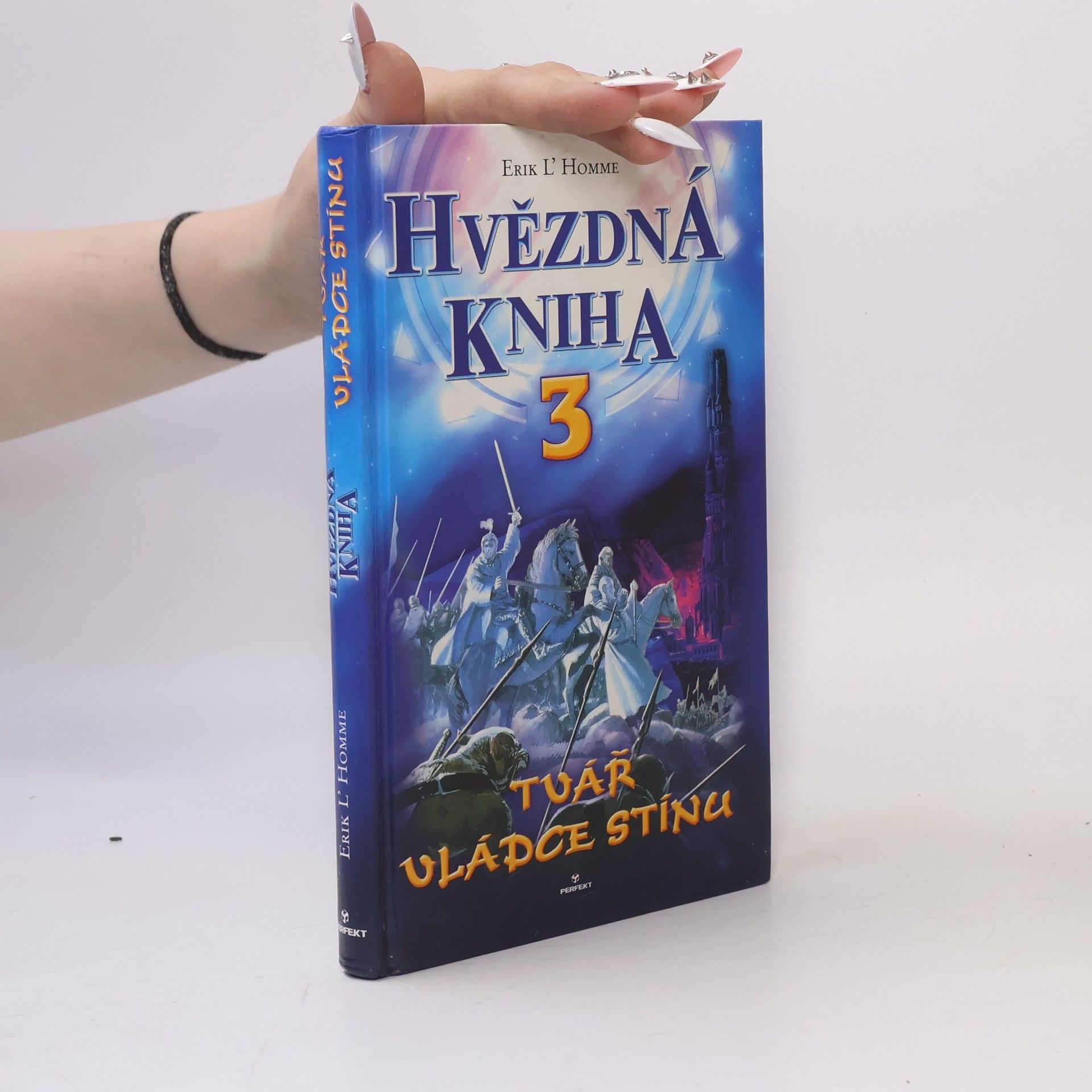 Erik L. Homme Tvář vládce stínu. Hvězdná kniha 3. díl