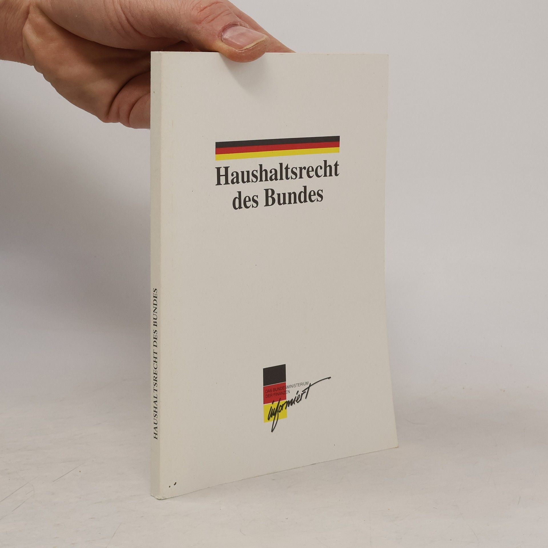 Kolektiv autorů Haushaltsrecht des Bundes