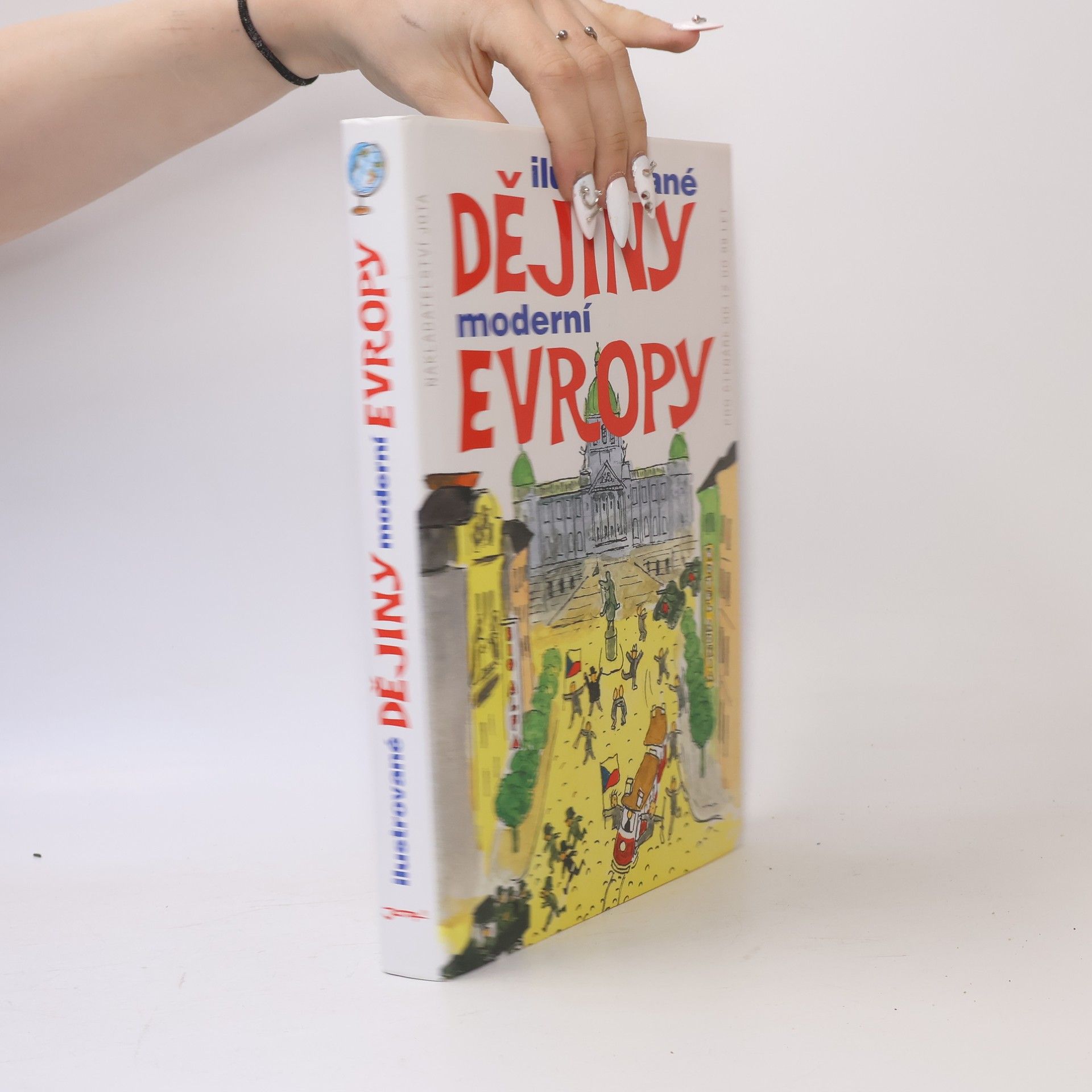 Kolektiv autorů Ilustrované dějiny moderní Evropy