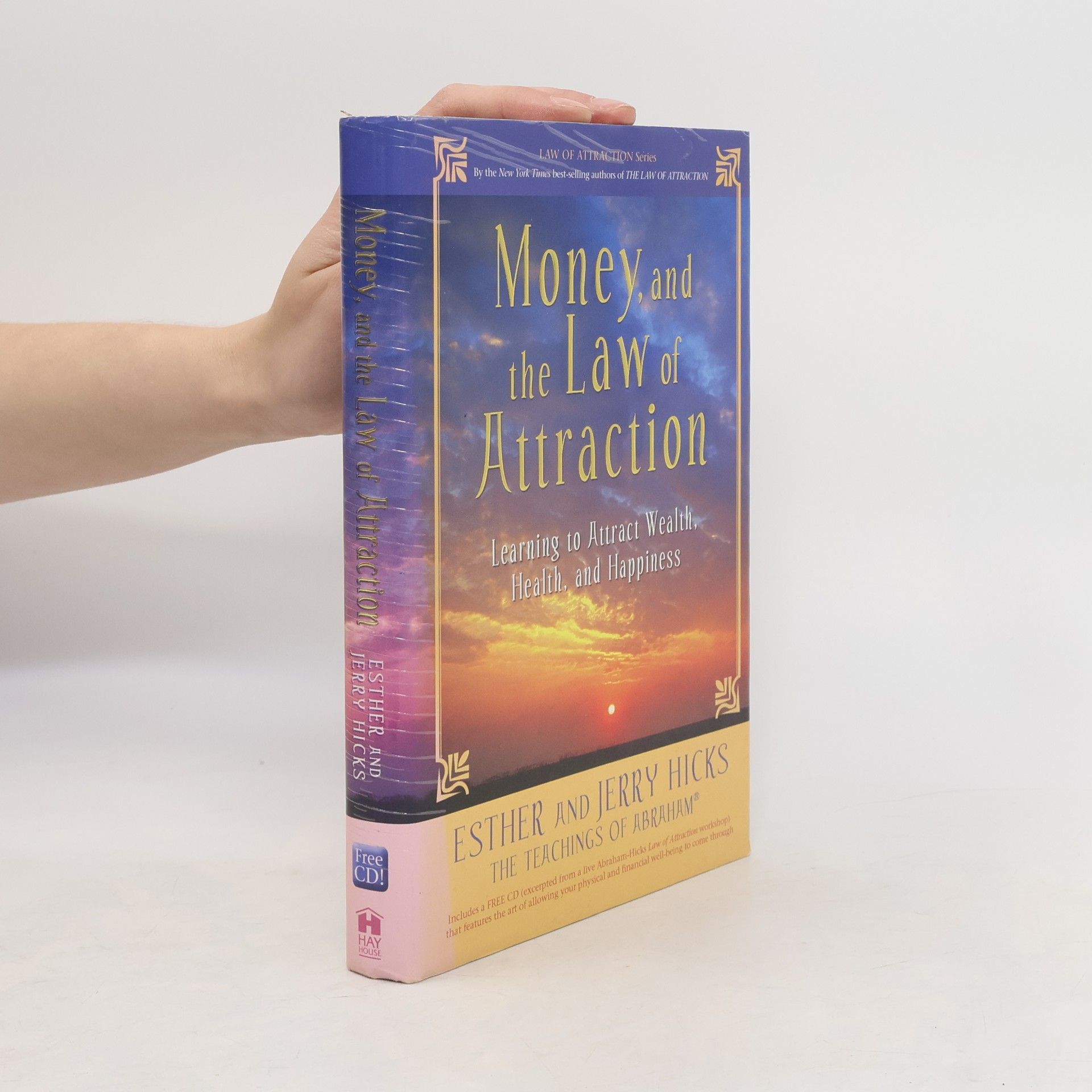 Esther Hicks Money, and the Law of Attraction