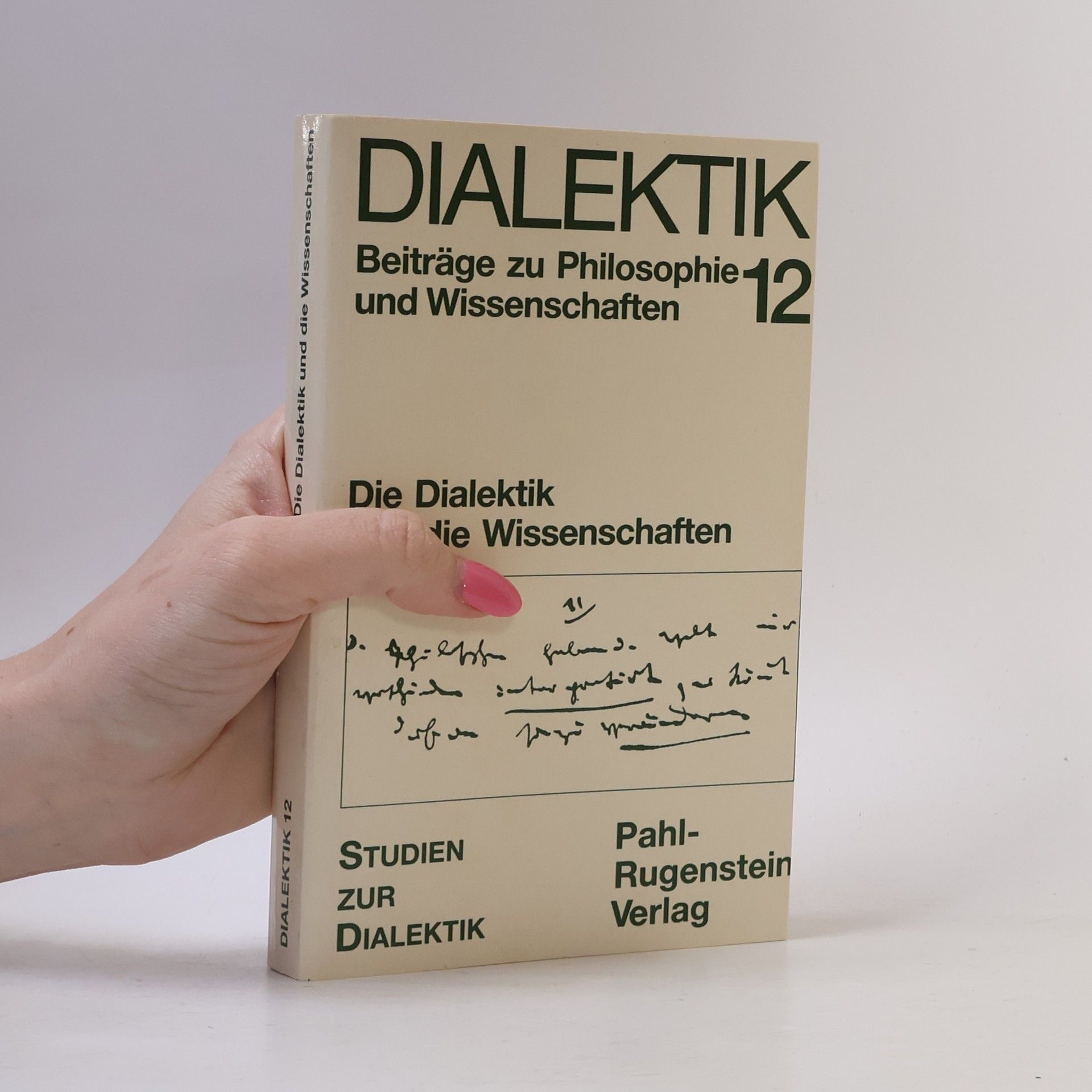 Günter Kröber Dialektik - 12: Die Dialektik und die Wissenschaften