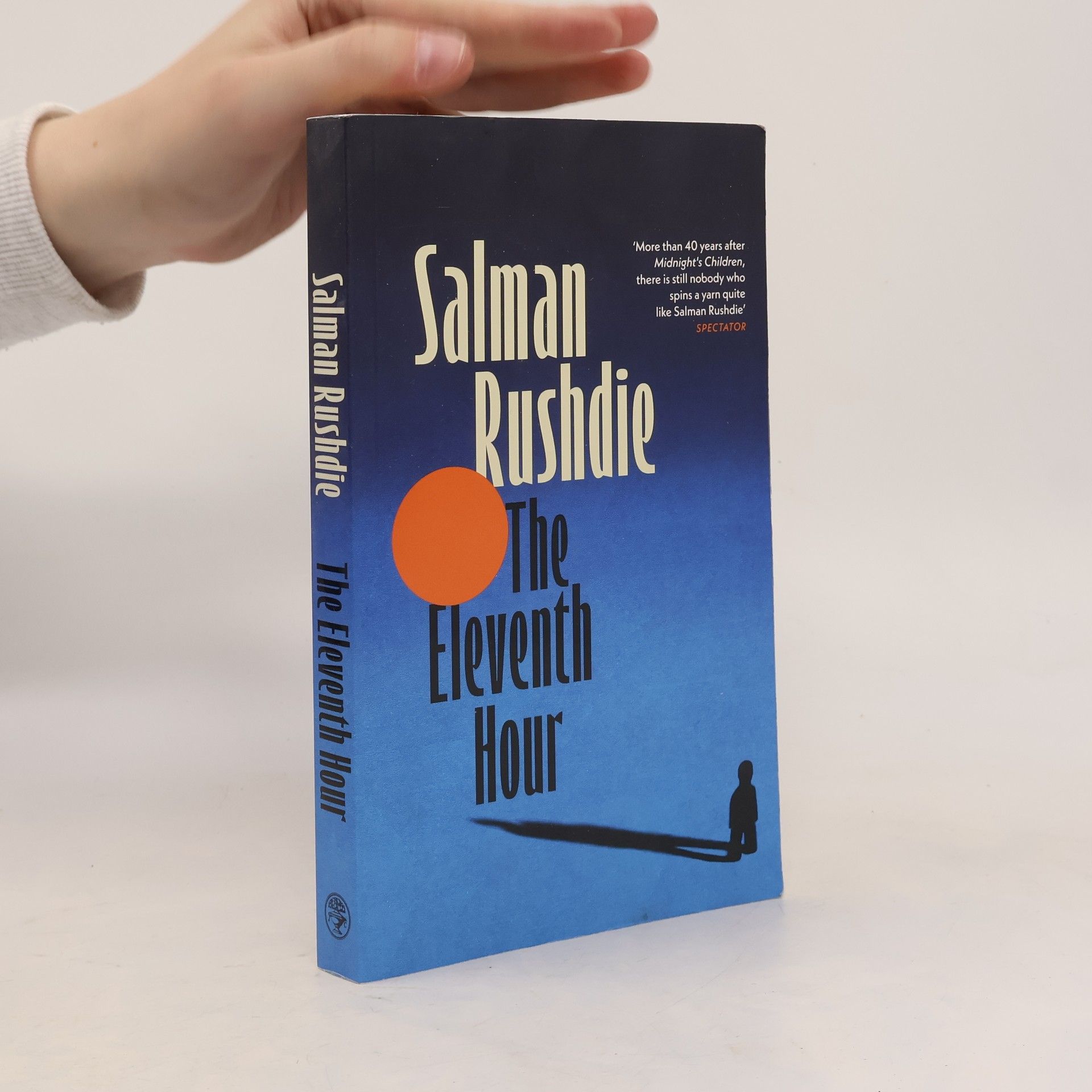 The Eleventh Hour: From the Booker-prize winning author of Midnight’s Children