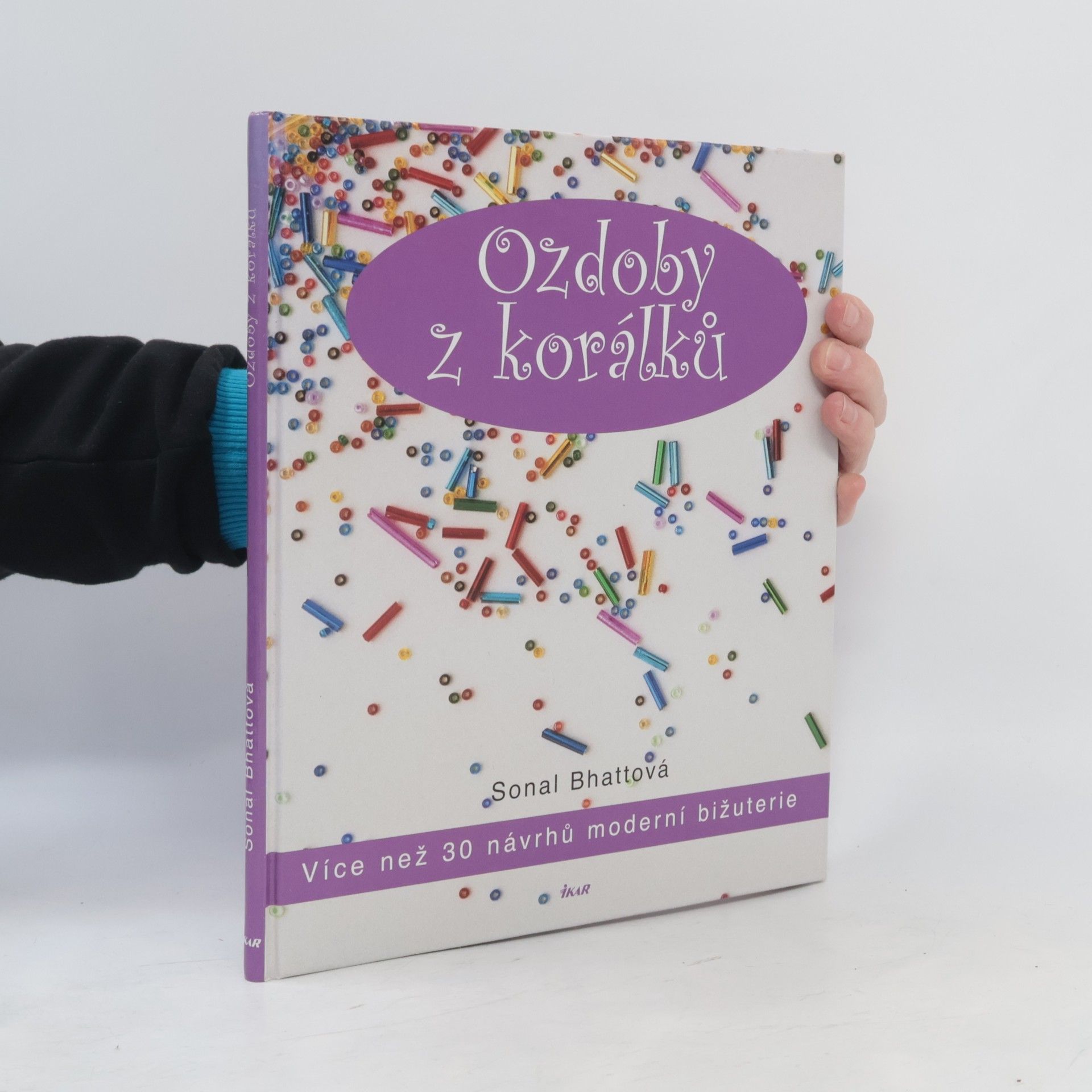 Sonal Bhatt Ozdoby z korálků. Více než 30 návrhů moderní bižuterie