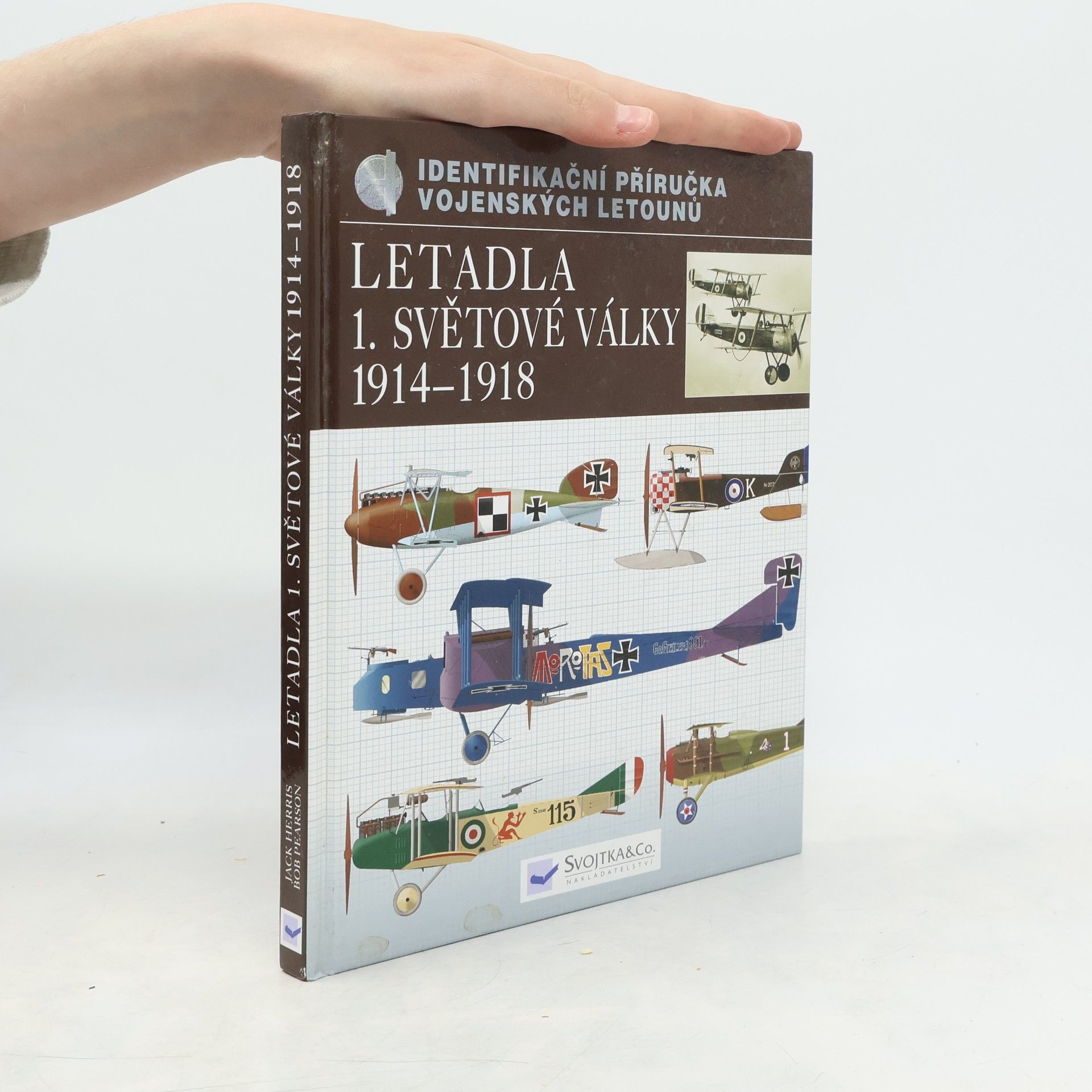 Bob Pearson Letadla 1. světové války 1914 - 1918