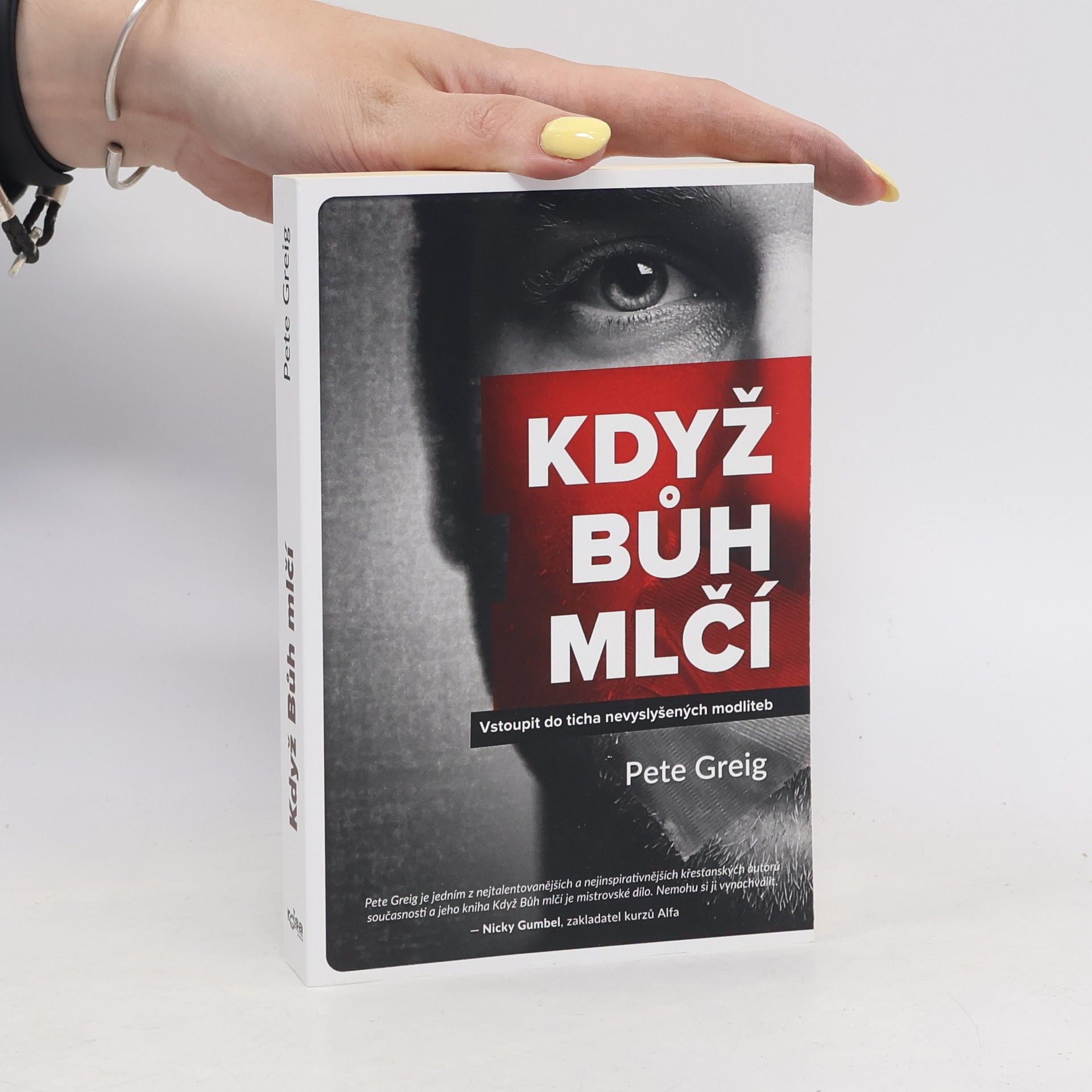 Peter Greig Když Bůh mlčí