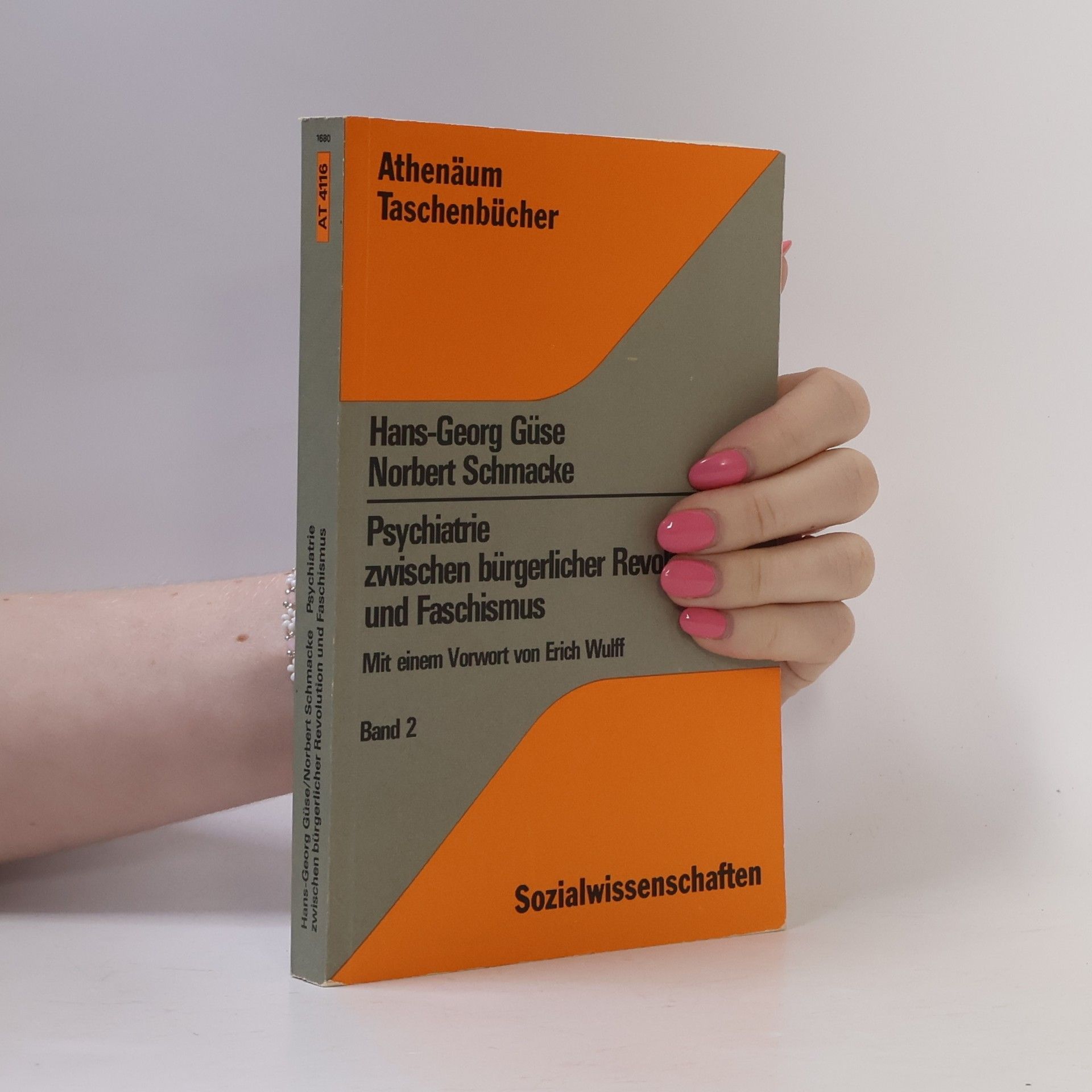 Hans-Georg Güse Athenäum Taschenbücher - 2: Psychiatrie zwischen bürgerlicher Revolution und Faschismus