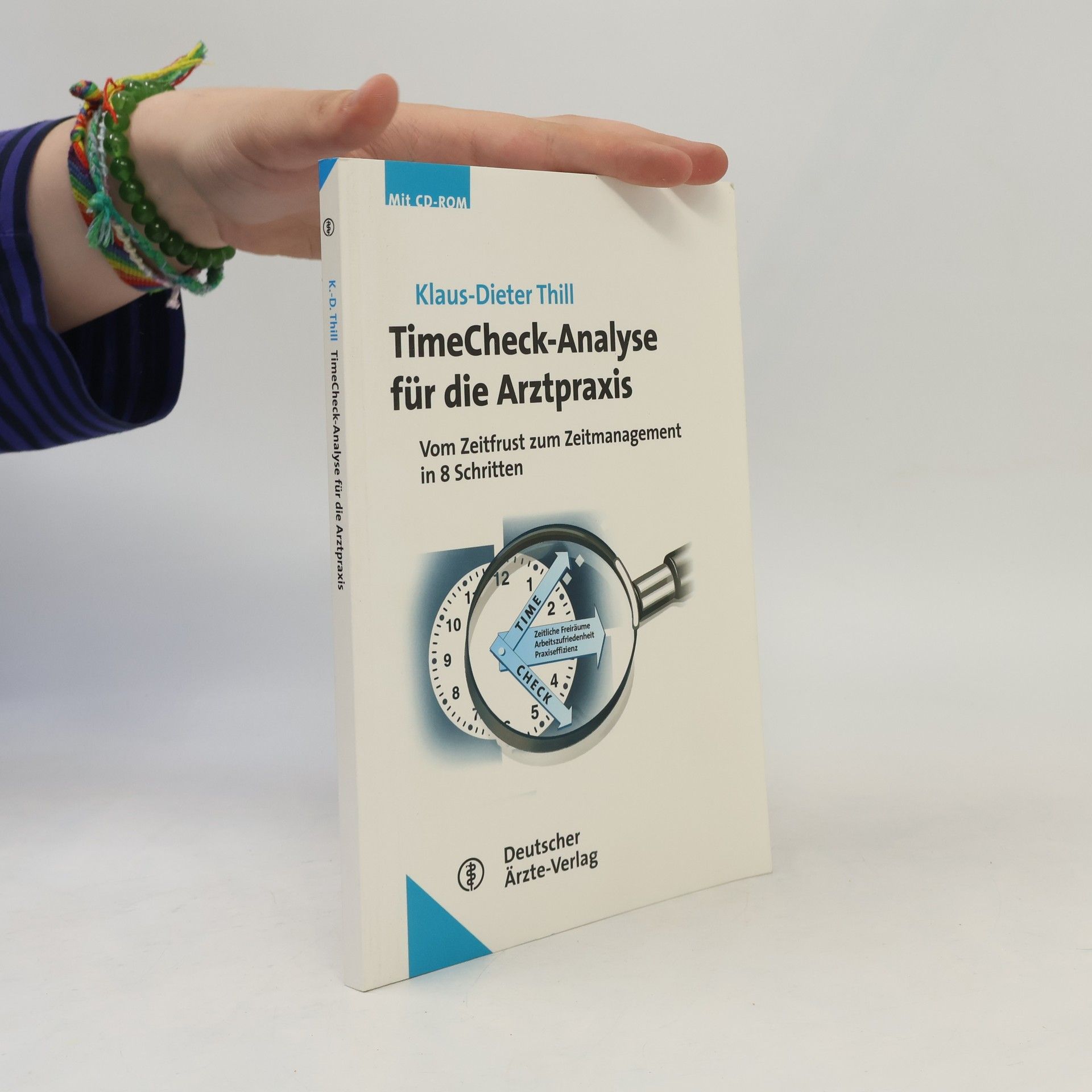 Klaus-Dieter Thill TimeCheck-Analyse für die Arztpraxis