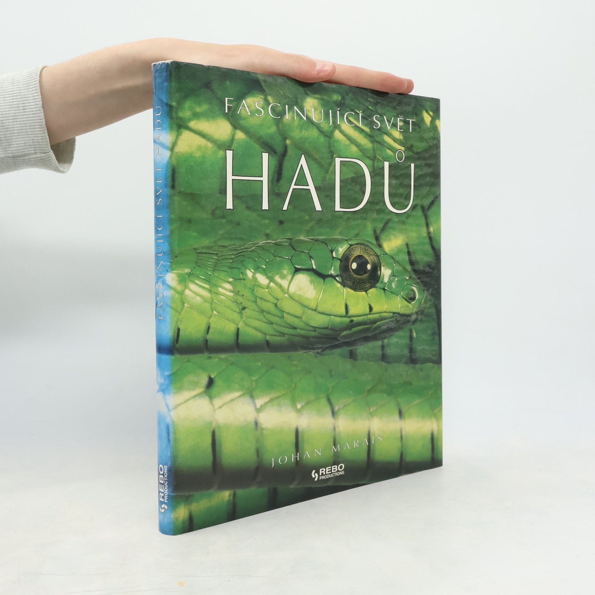 Johan Marais Fascinující svět hadů
