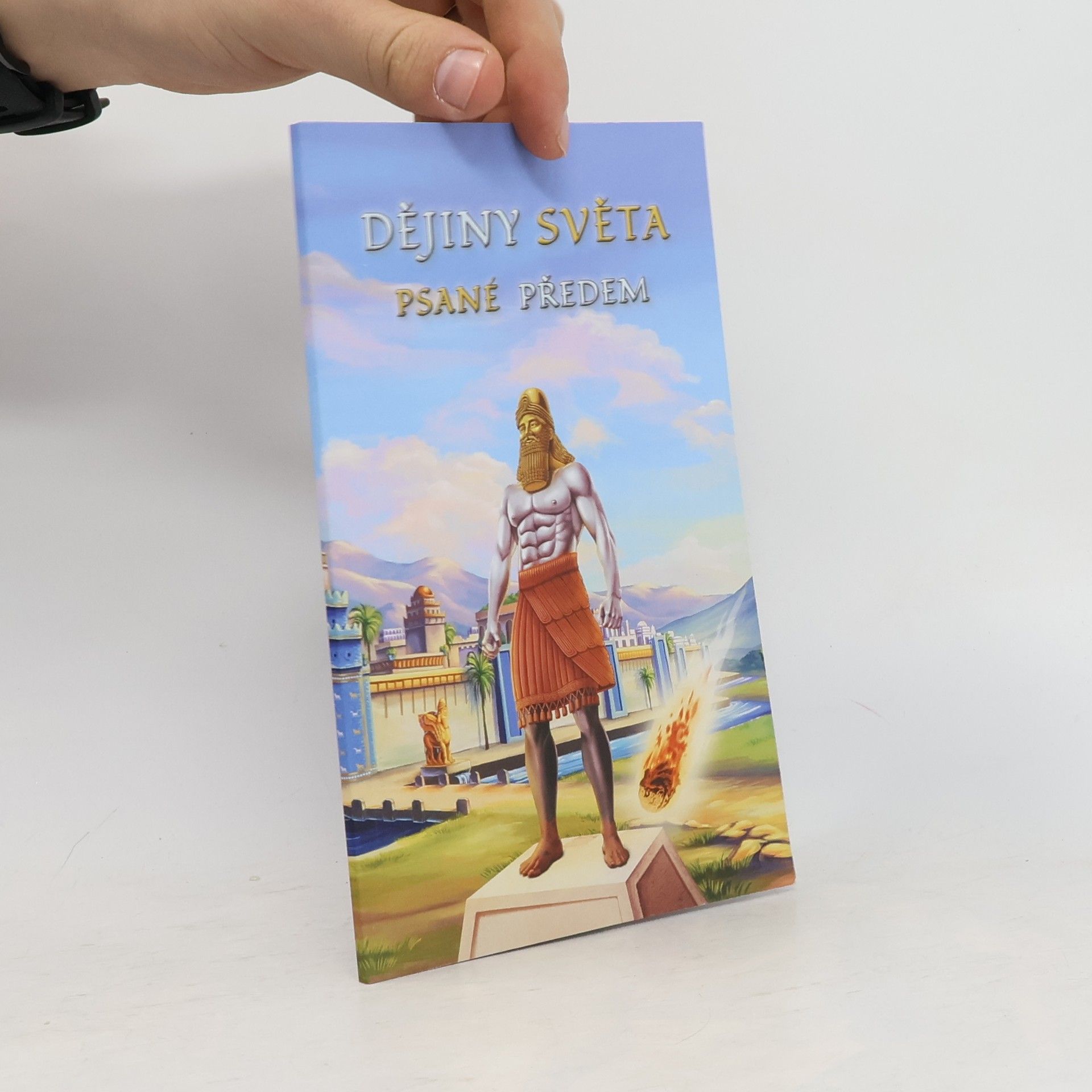 Alena Dvořáková Dějiny světa. Psané předem