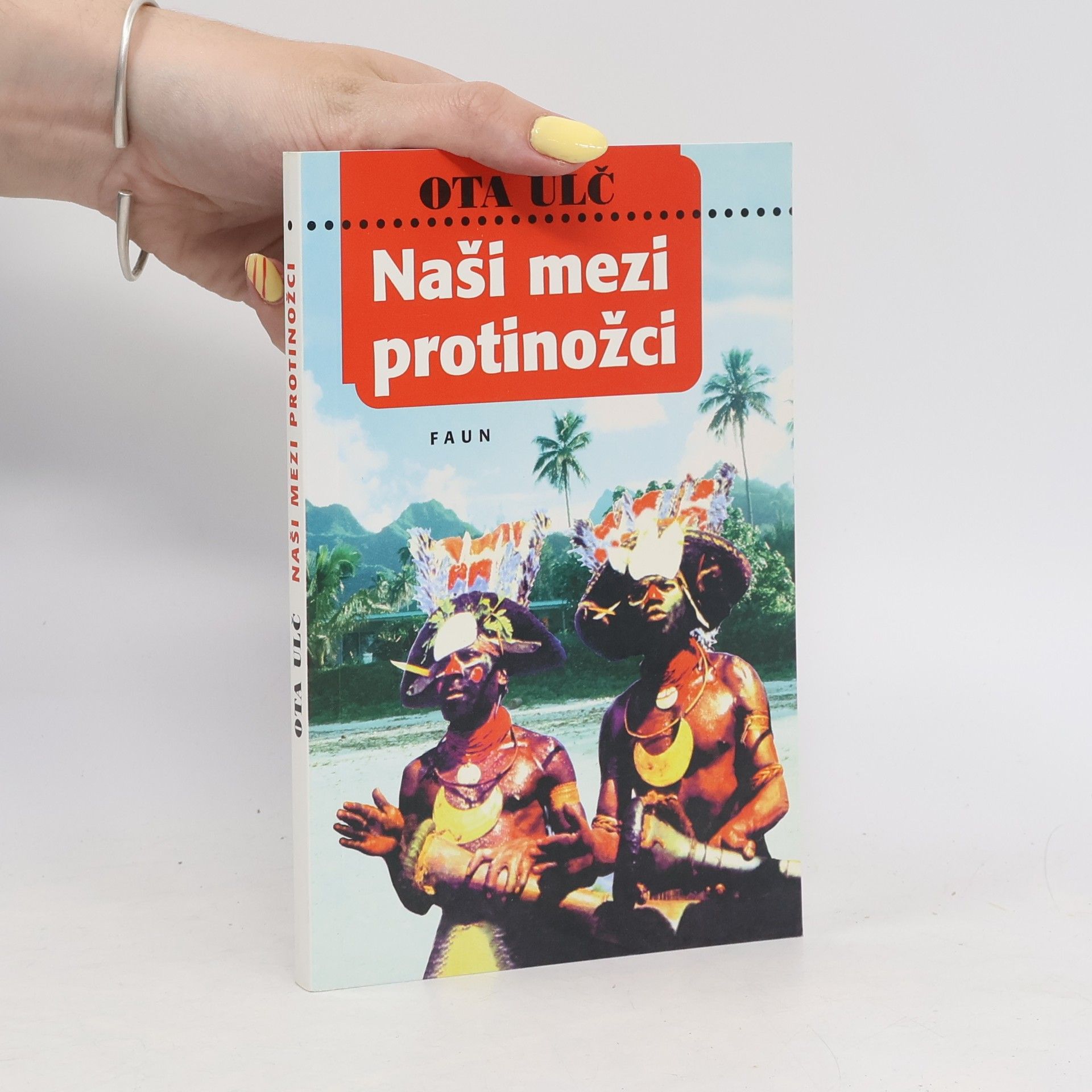 Ota Ulč Naši mezi protinožci