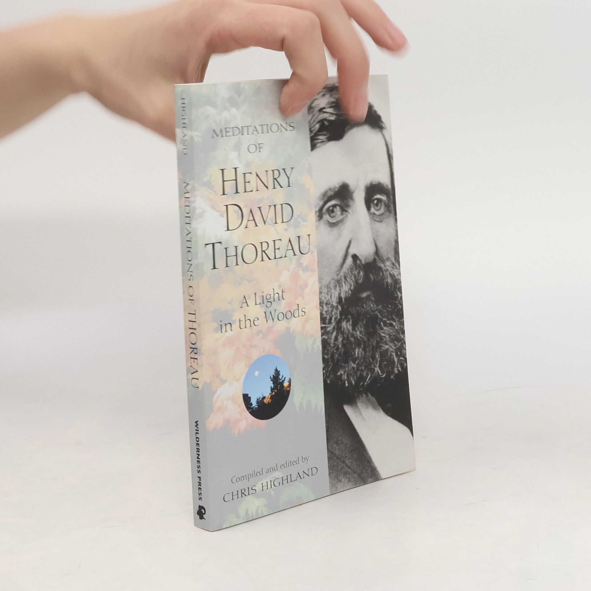 Chris Highland Meditations of Henry David Thoreau