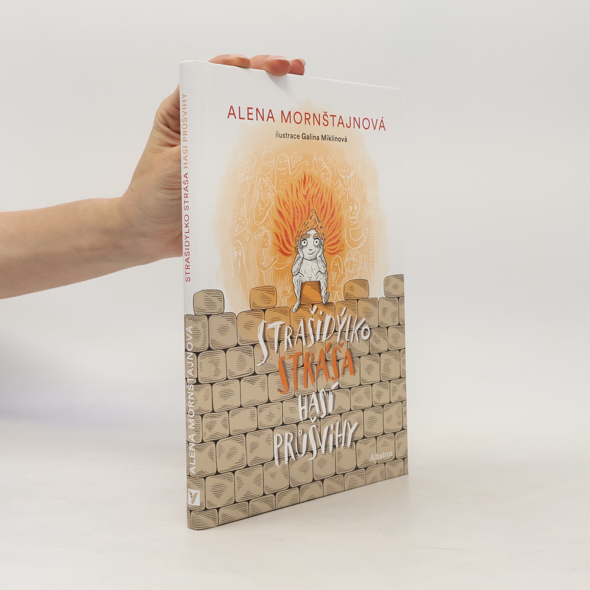 Alena Mornštajnová Strašidýlko Stráša hasí průšvihy