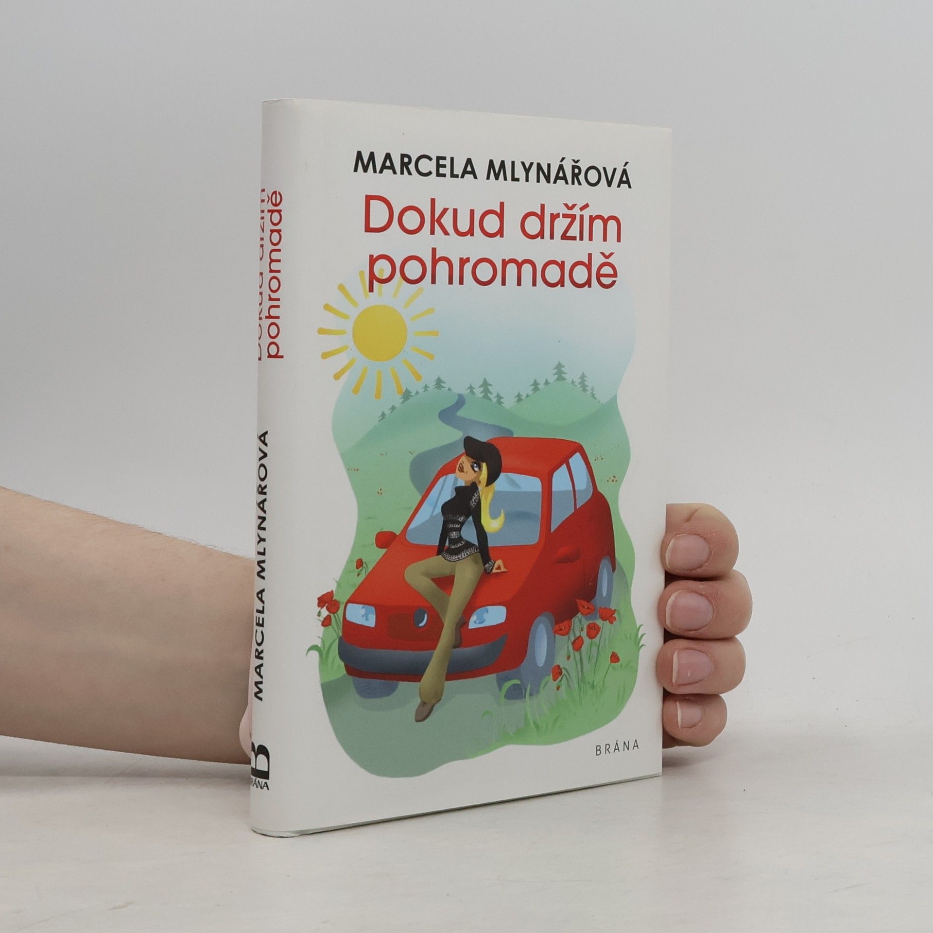 Marcela Mlynářová Dokud držím pohromadě