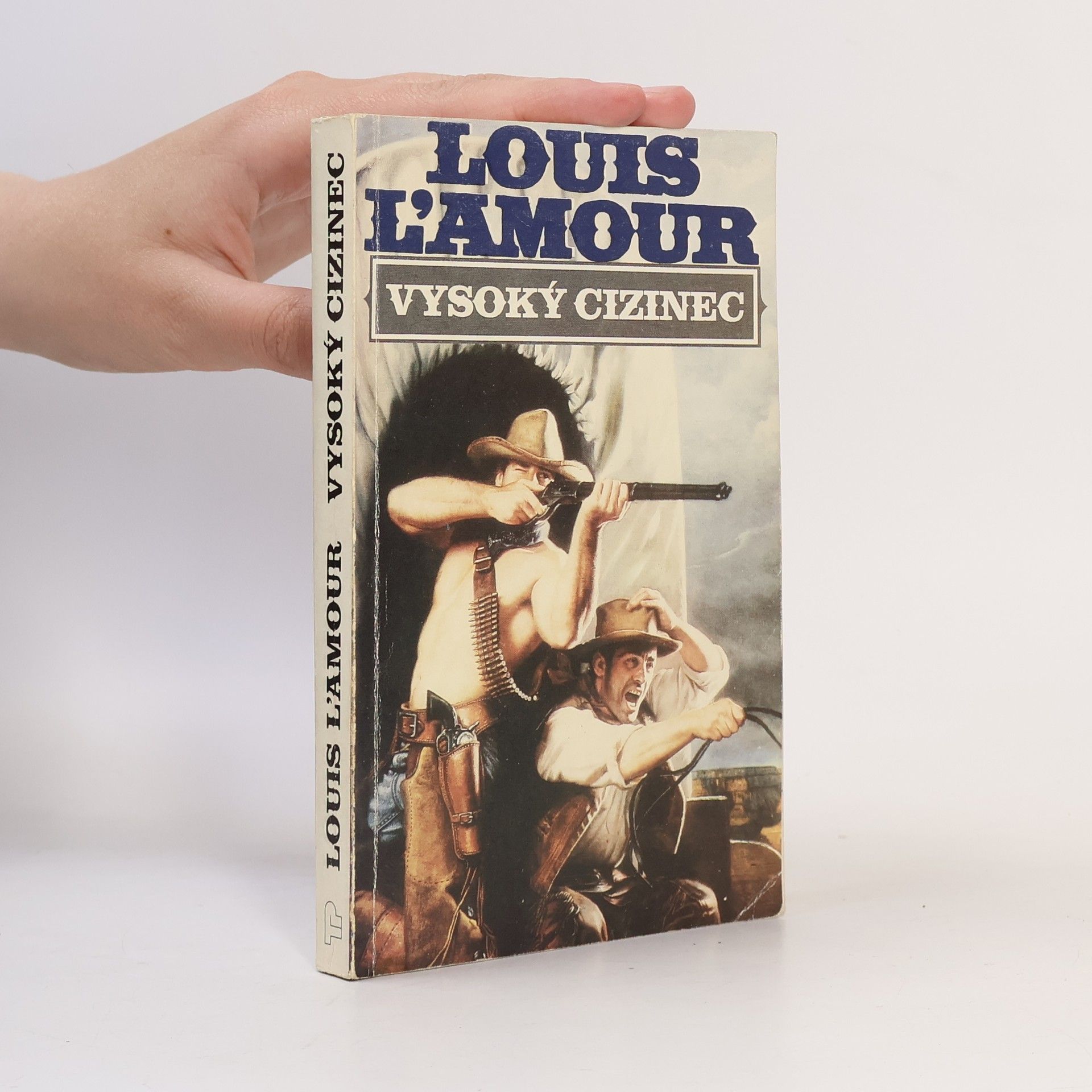 Louis L'Amour Vysoký cizinec