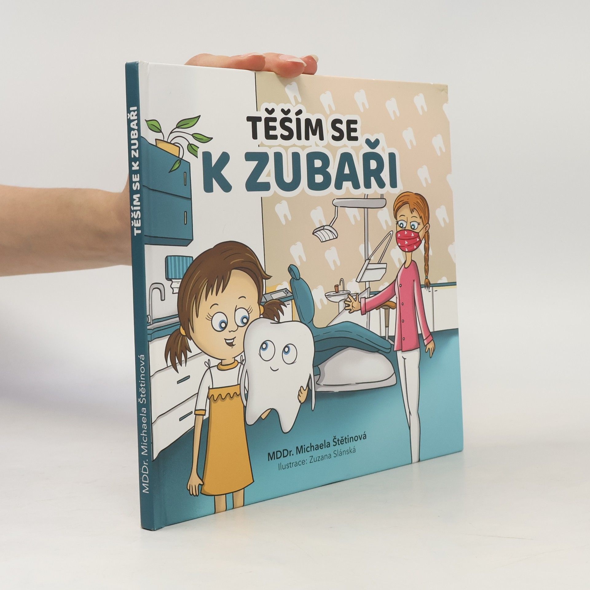 Michaela Štětinová Těším se k zubaři