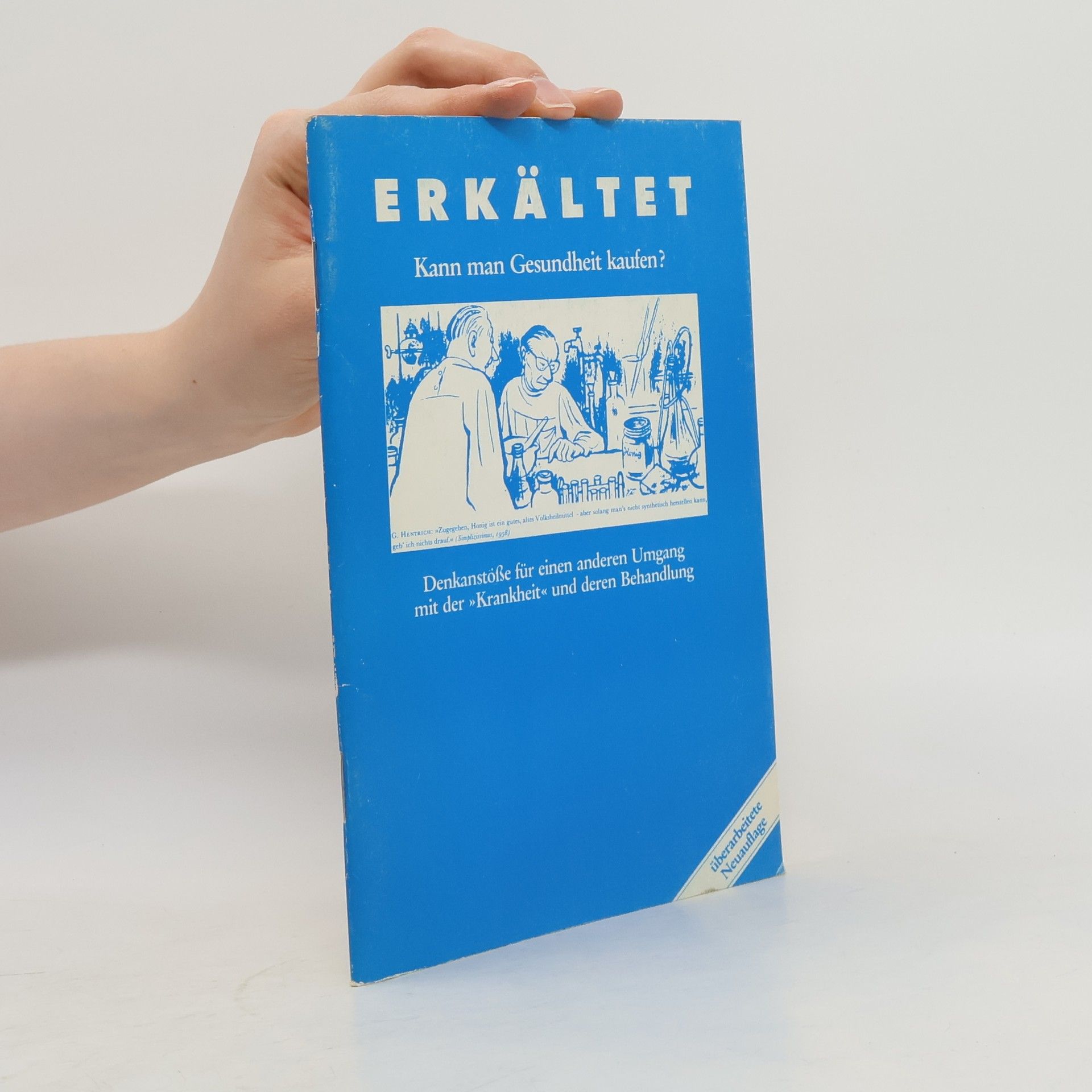 Various authors Erkältet: Kann man Gesundheit kaufen?