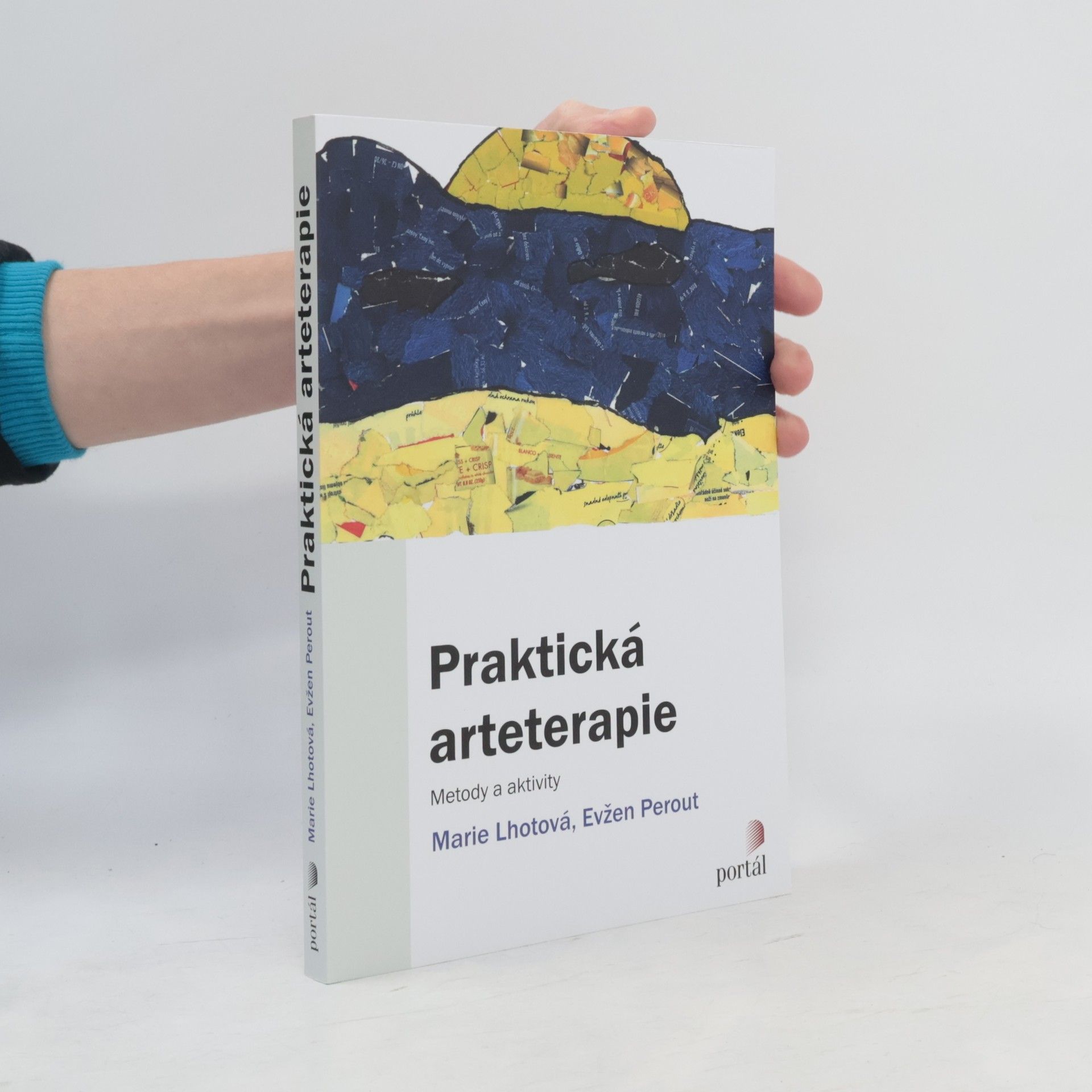 Marie Lhotová Praktická arteterapie - Metody a aktivity