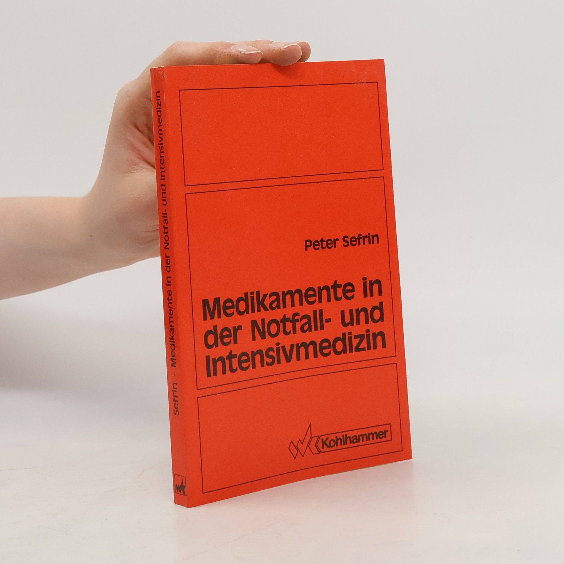 Medikamente in der Notfall- und Intensivmedizin