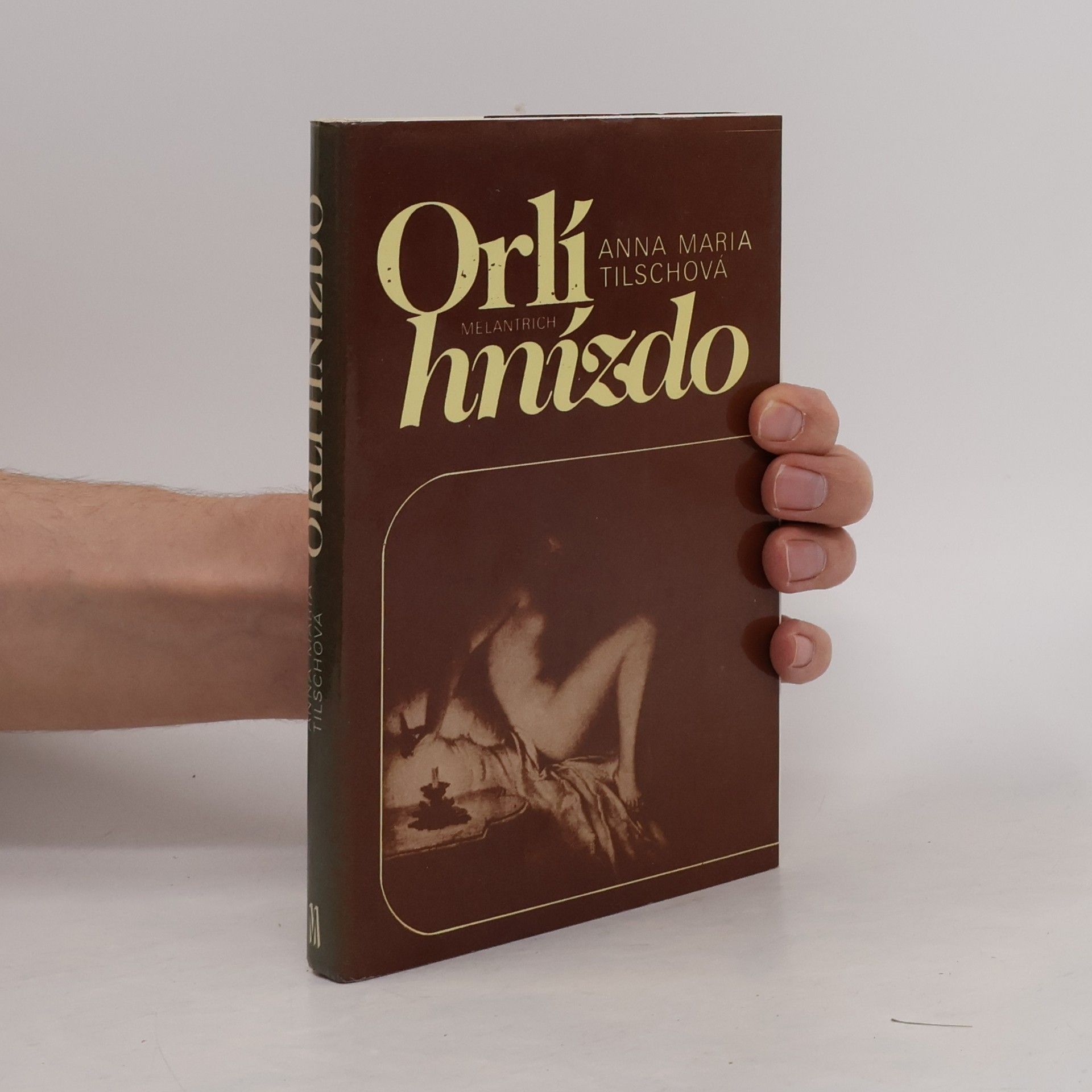 Anna Maria Tilschova Orlí hnízdo