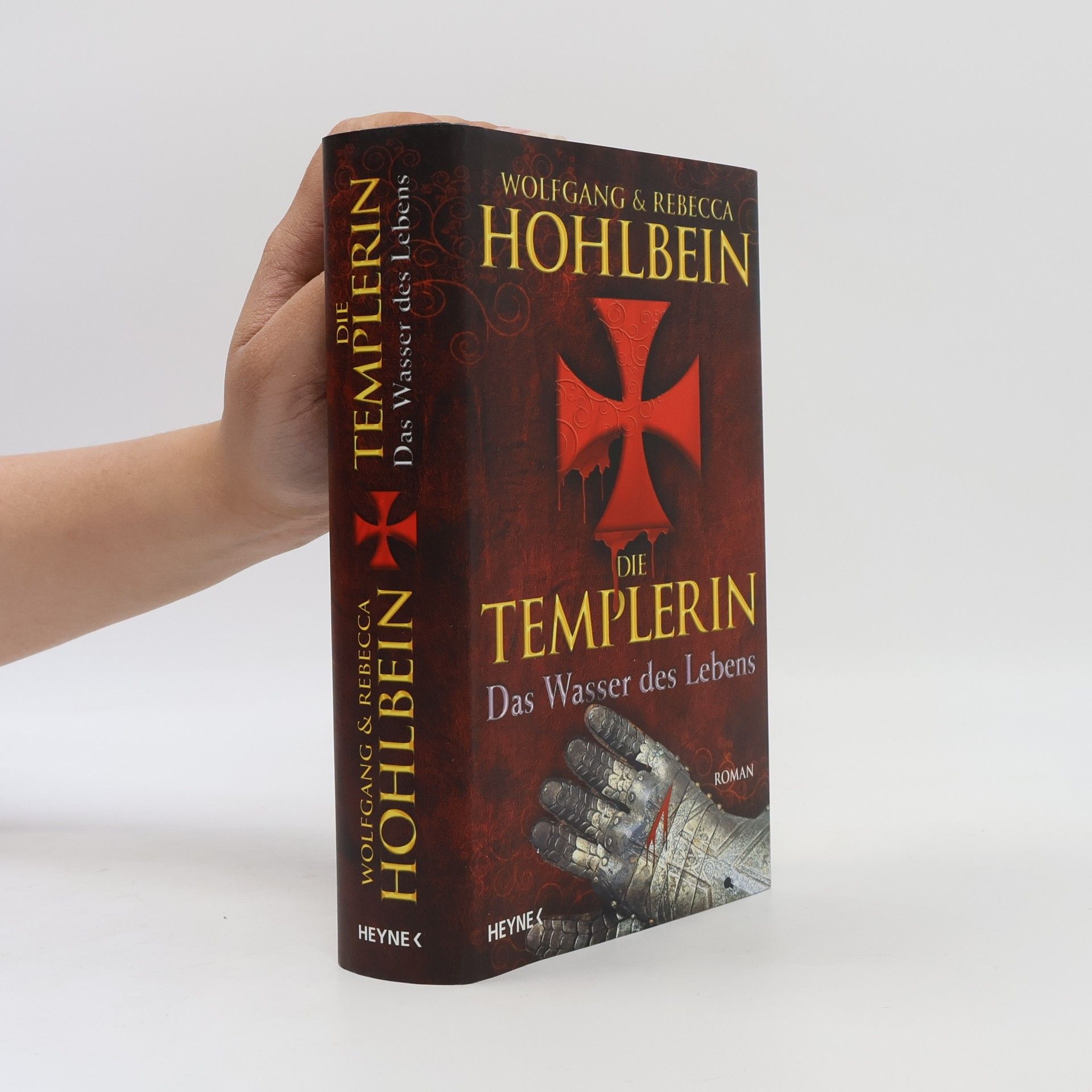 Wolfgang Hohlbein Die Templerin - das Wasser des Lebens