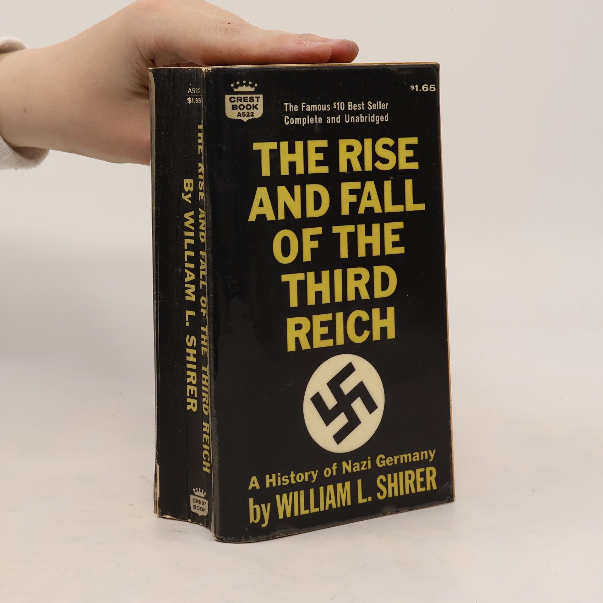 William Lawrence Shirer The rise and fall of the Third Reich : a history of Nazi Germany