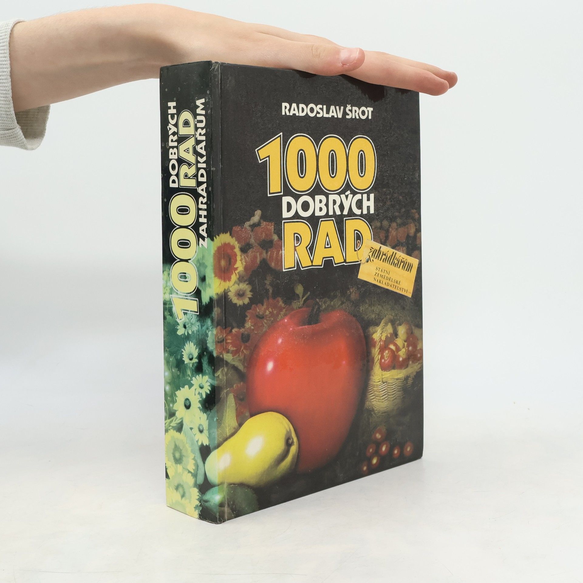 1000 dobrých rad zahrádkářům