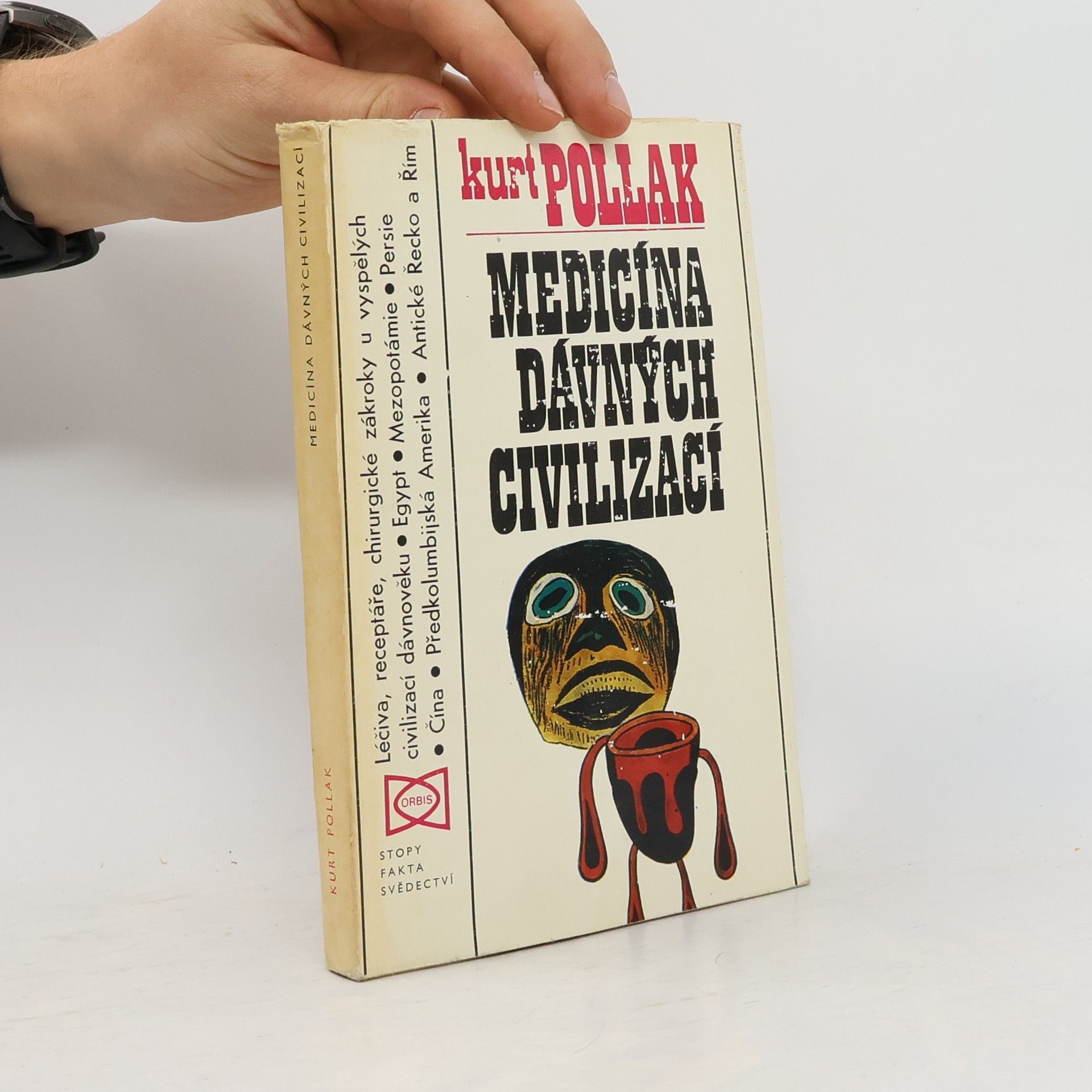 Kurt Pollak Medicína dávných civilizací
