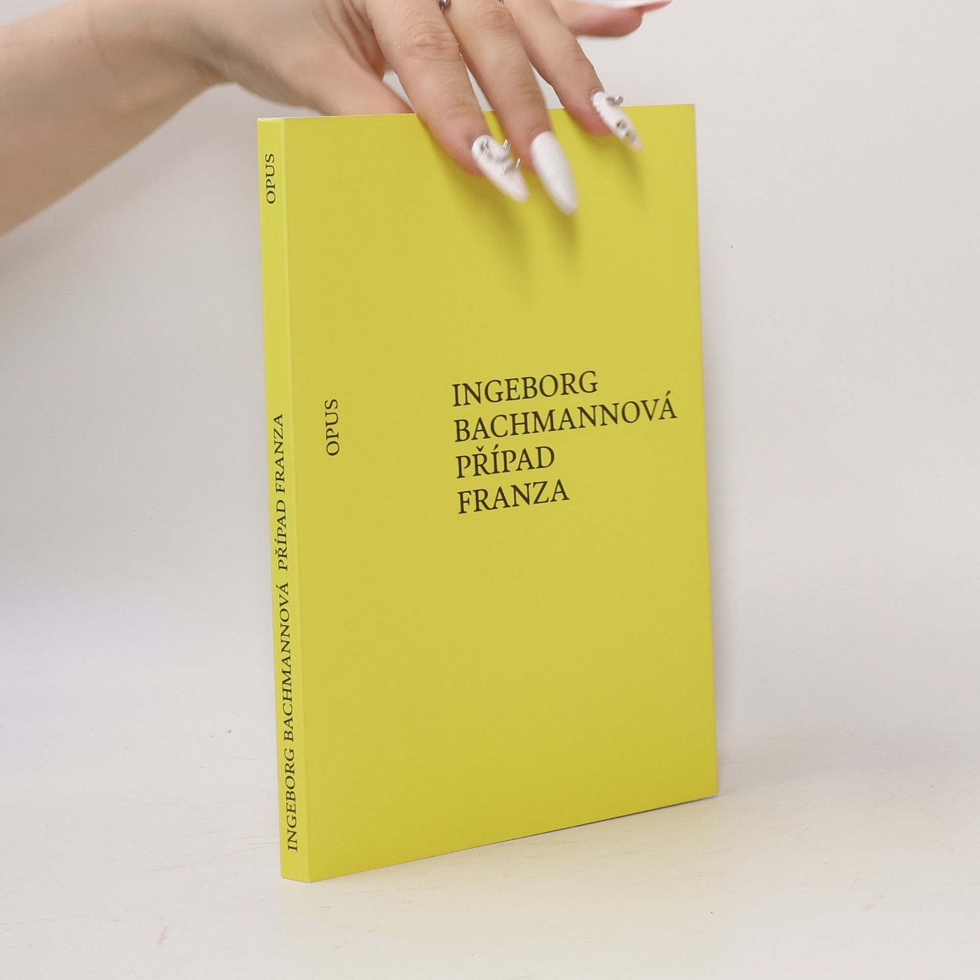 Ingeborg Bachmann Případ Franza