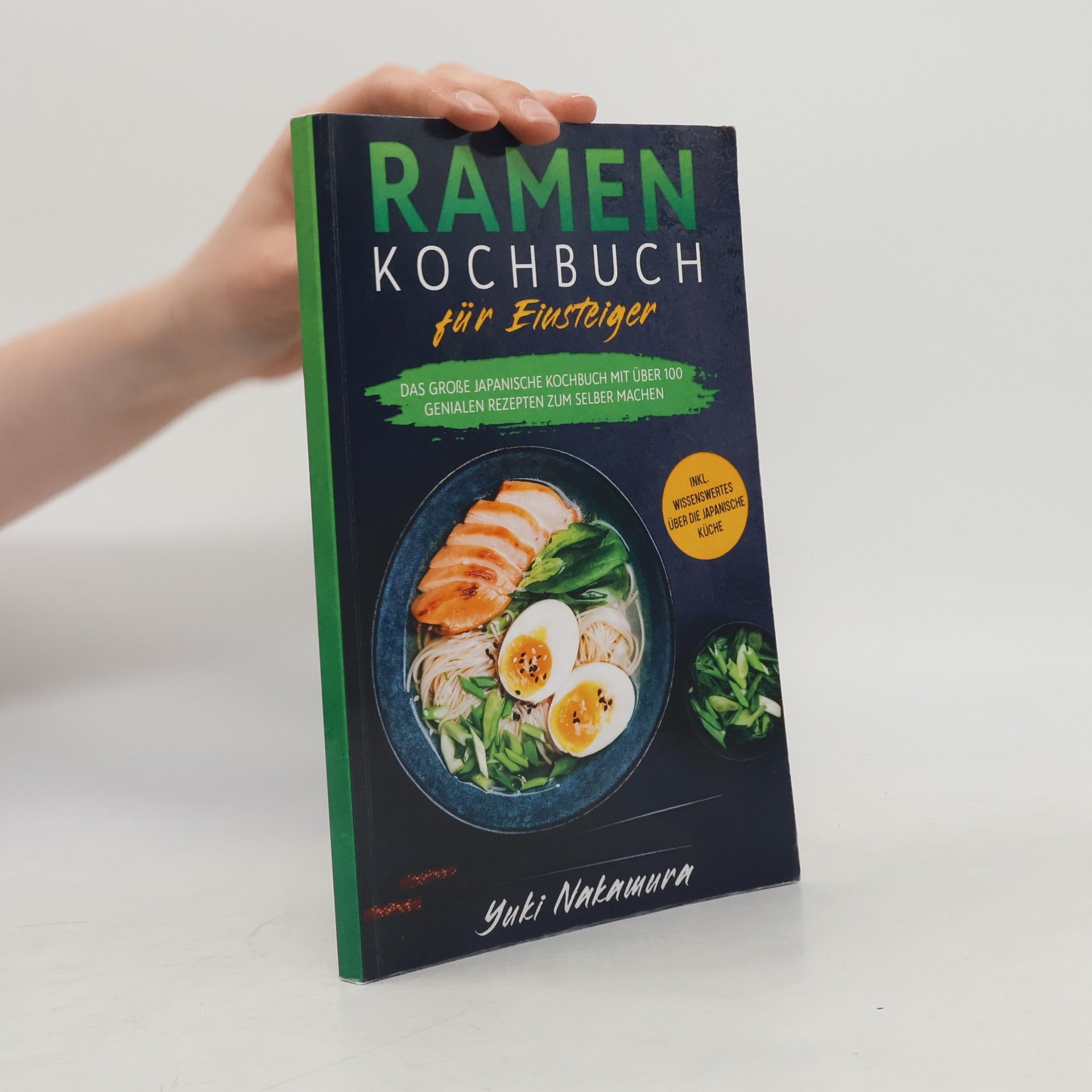 Yuki Nakamura Ramen Kochbuch für Einsteiger