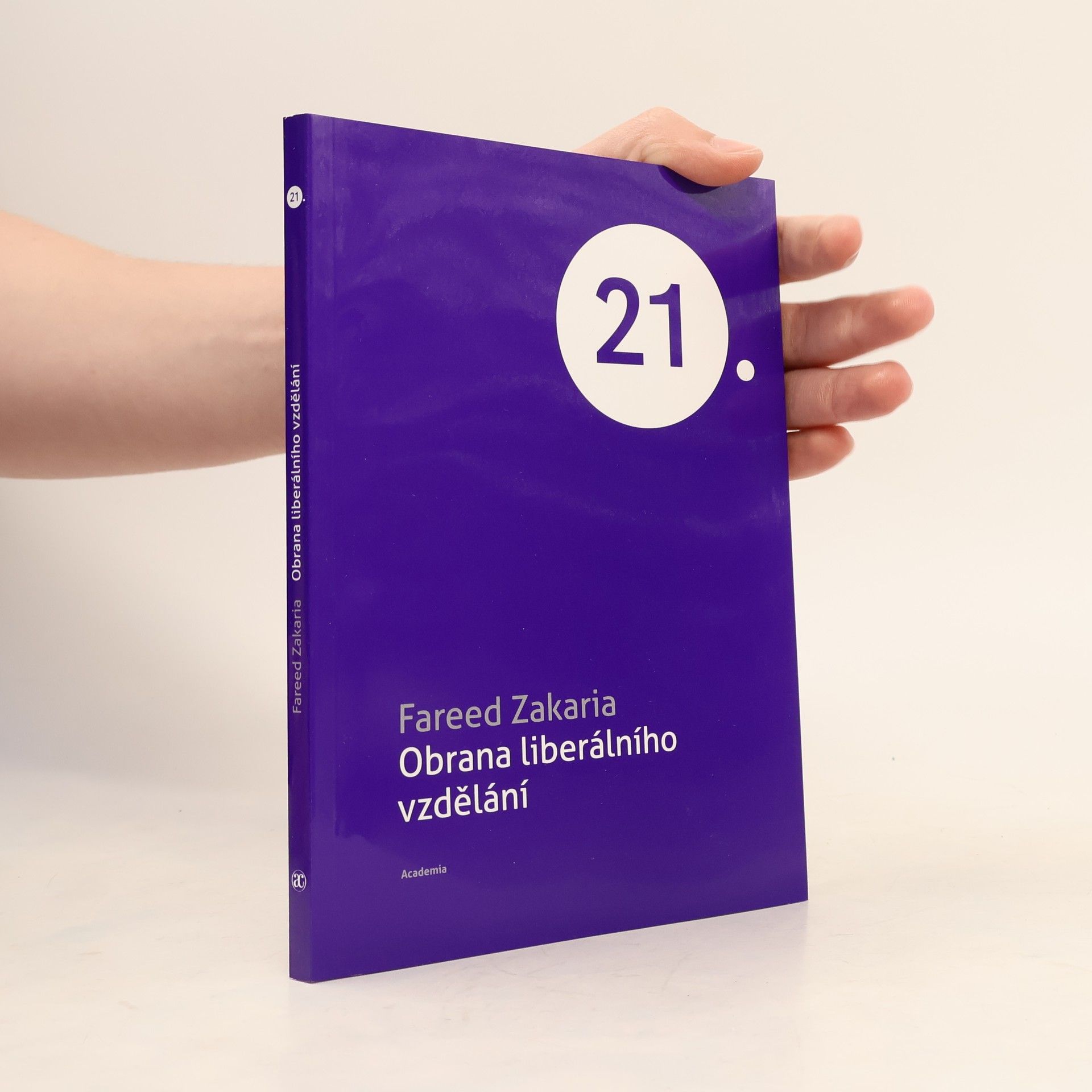 Fareed Zakaria Obrana liberálního vzdělání