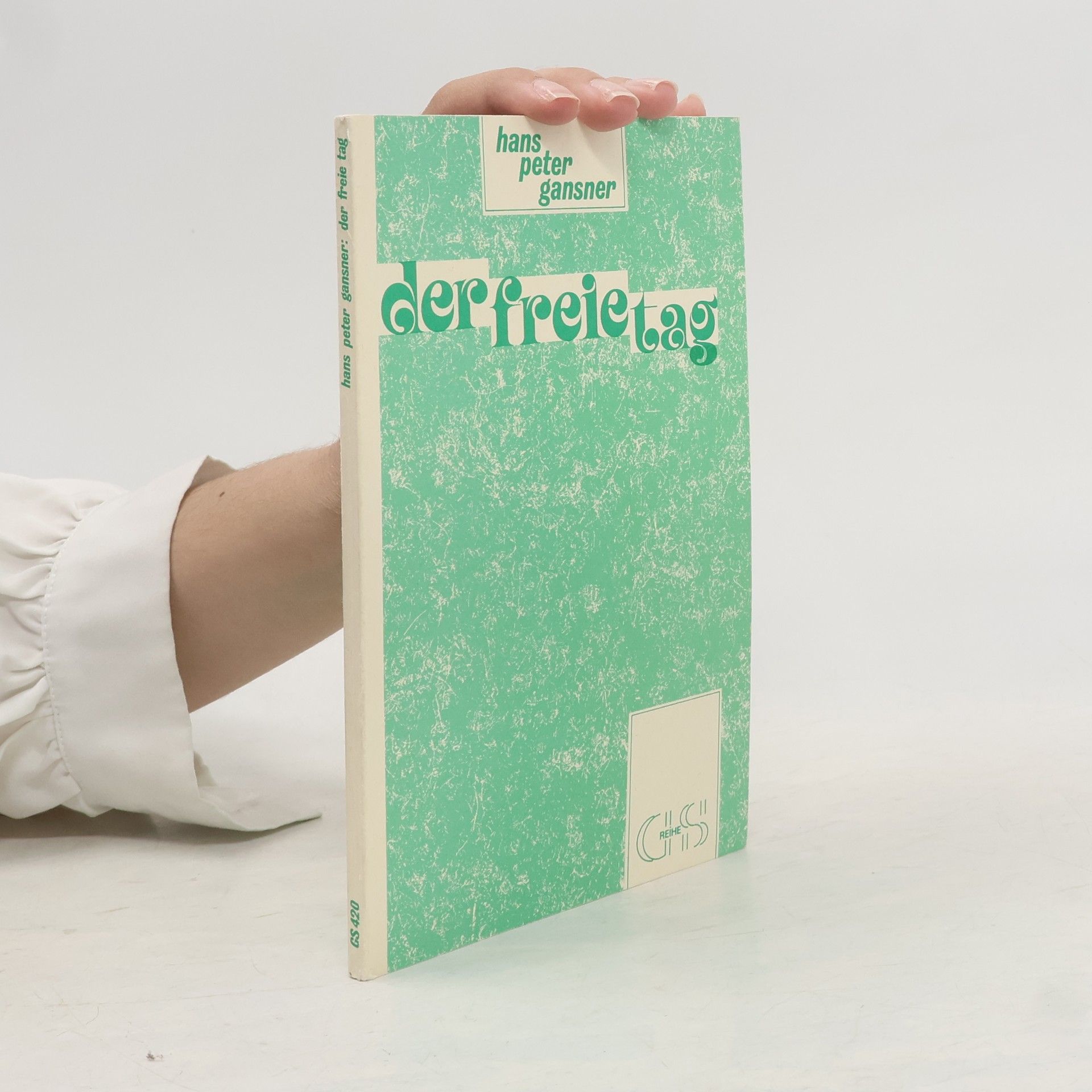 GS - 420: Der freie Tag